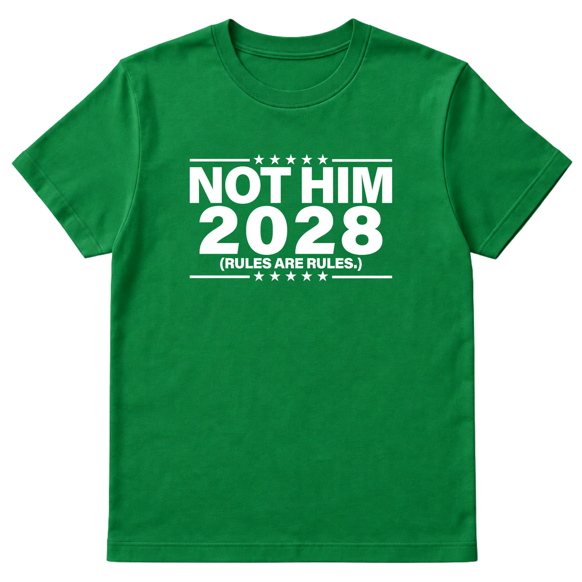 Not Him 2028 Rules are Rules Unisex Tee