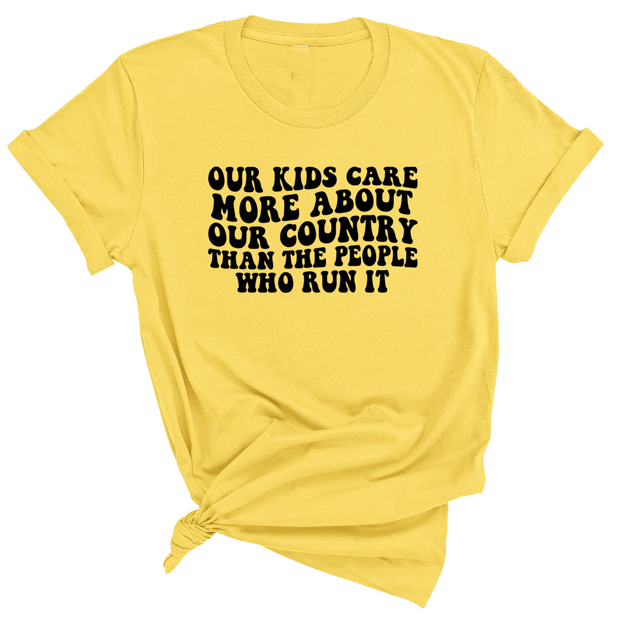 Our Kids Care More About Our Country More than the People Who Run It Unisex Tee (RETRO)-T-Shirt-The Original God Ain't Petty But I Am