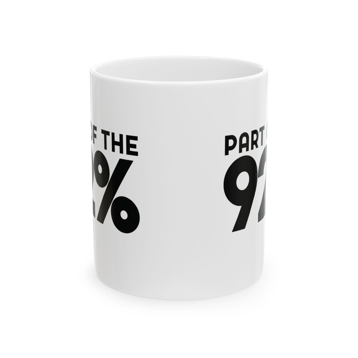 Part of the 92 Percent Mug 11oz (White & Black)-Mug-The Original God Ain't Petty But I Am