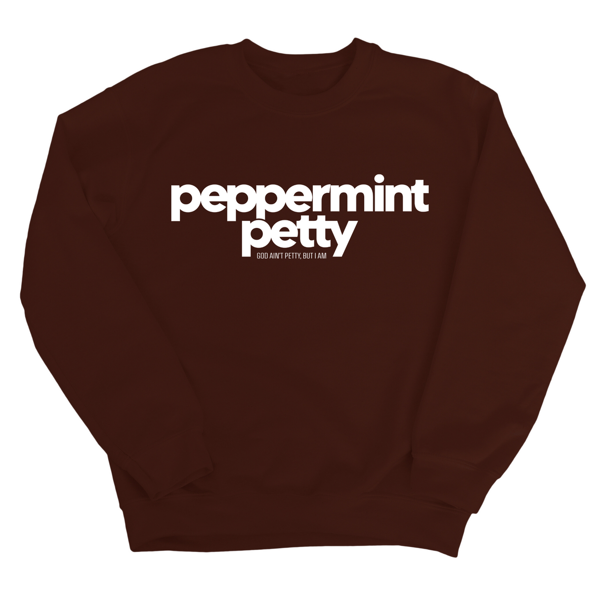 Peppermint Petty Unisex Sweatshirt-Sweatshirt-The Original God Ain't Petty But I Am