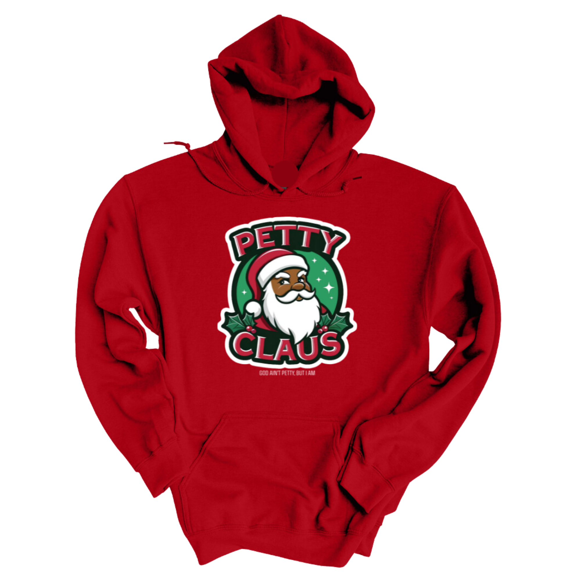 Petty Claus Image Unisex Hoodie-Hoodie-The Original God Ain't Petty But I Am