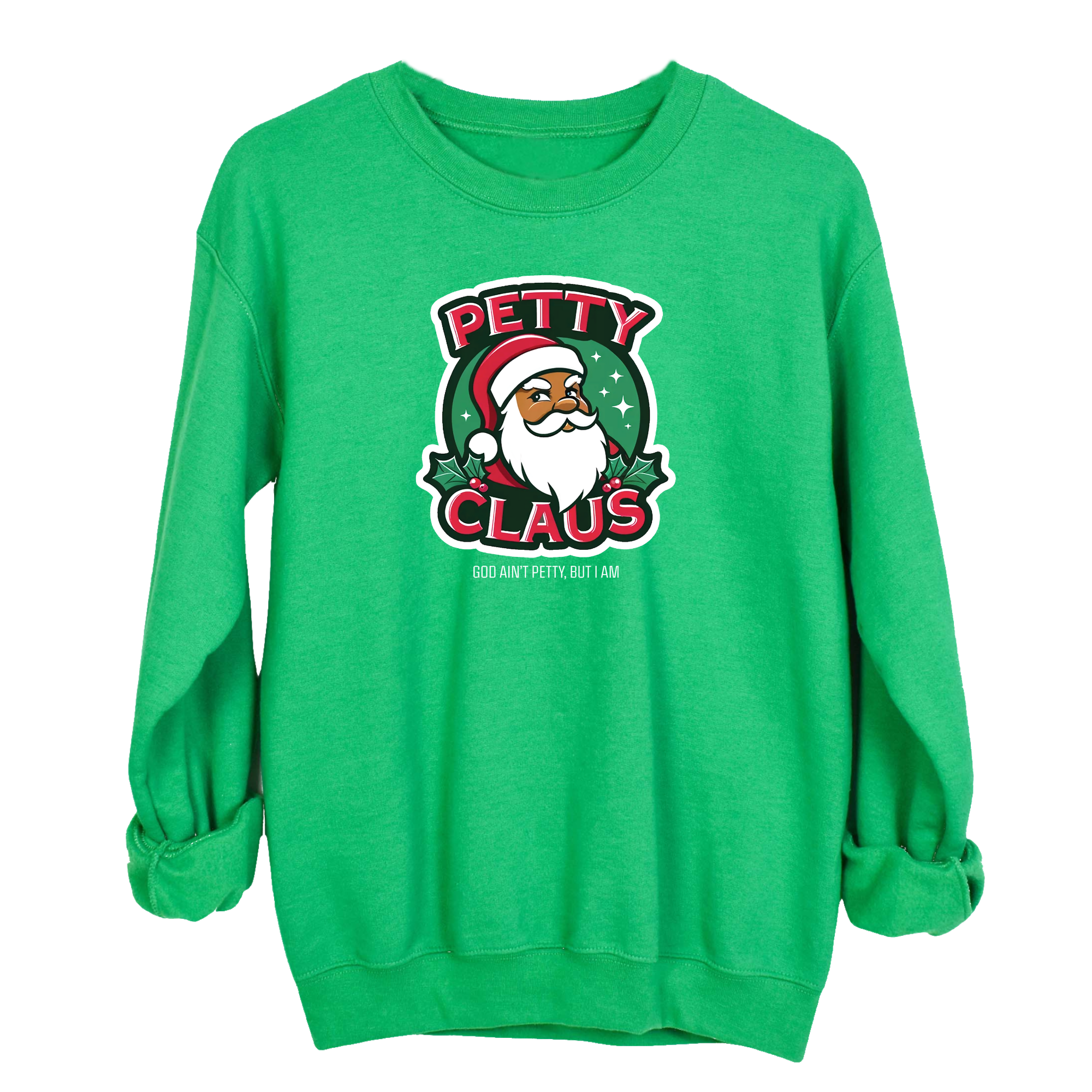 Petty Claus Image Unisex Sweatshirt-Sweatshirt-The Original God Ain't Petty But I Am
