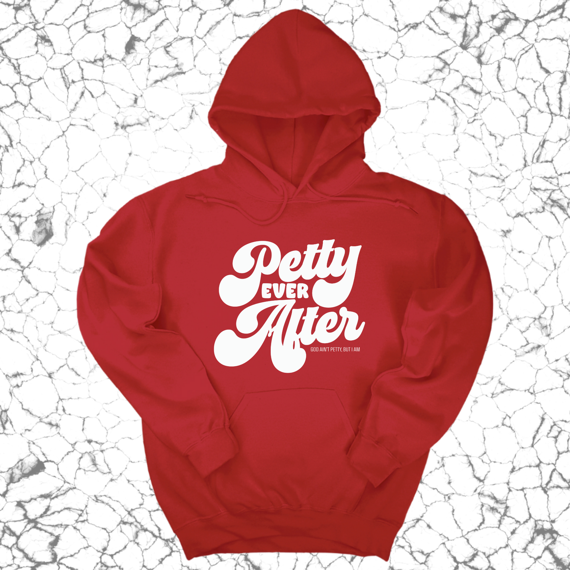 Petty Ever After Unisex Hoodie-Hoodie-The Original God Ain't Petty But I Am