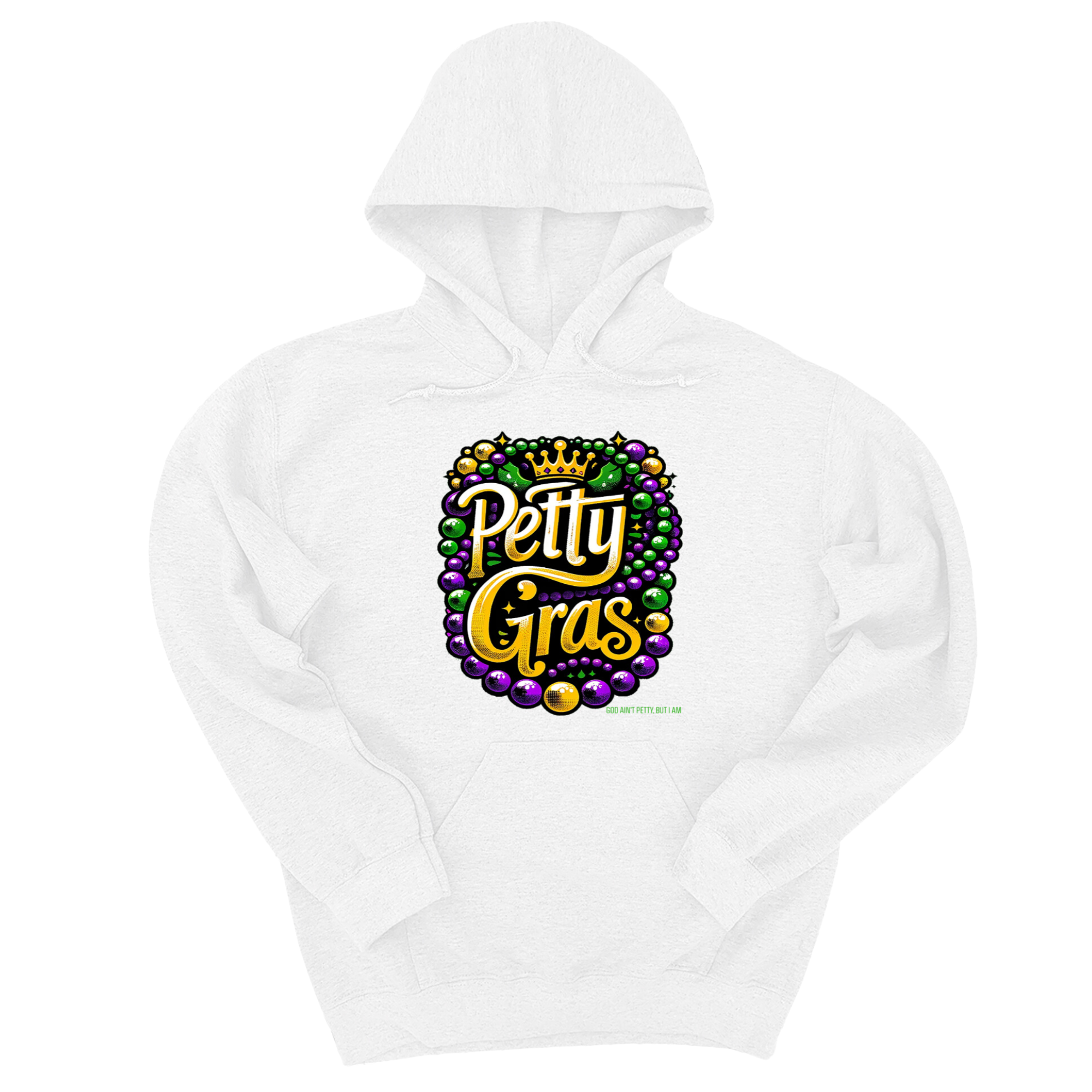 Petty Gras Unisex Hoodie-Hoodie-The Original God Ain't Petty But I Am