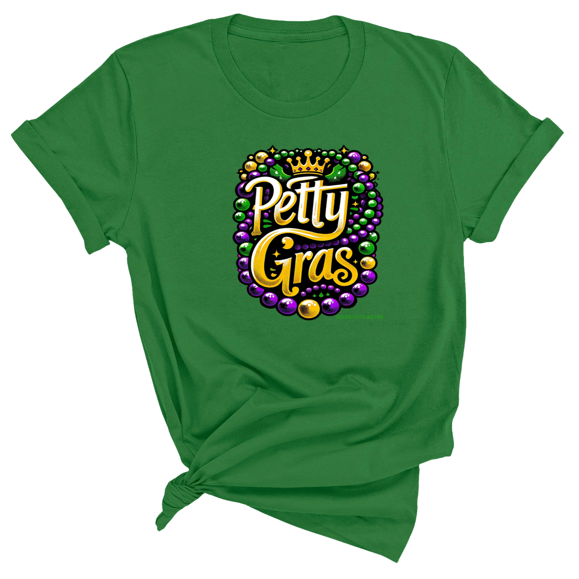 Petty Gras Unisex Tee-T-Shirt-The Original God Ain't Petty But I Am