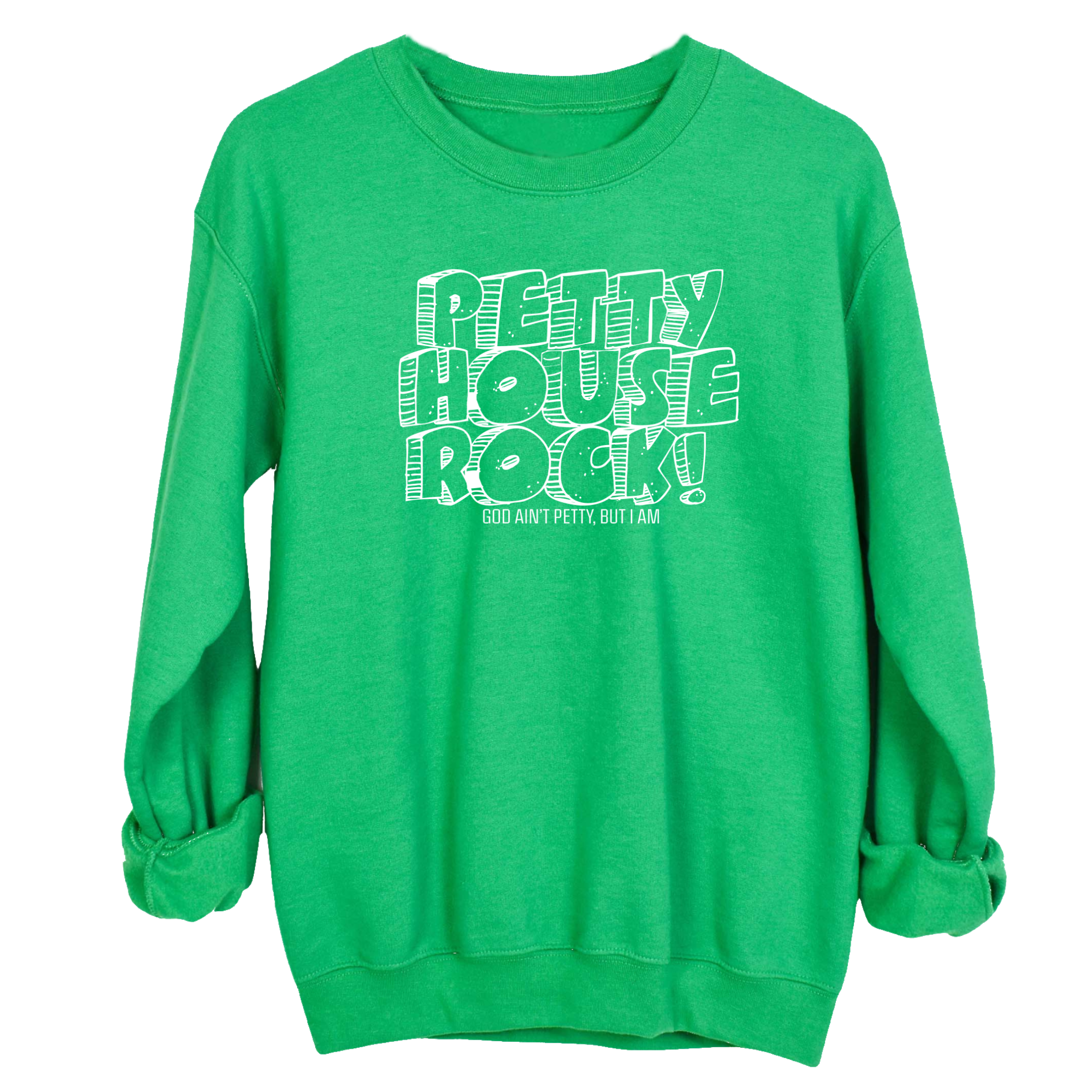 Petty House Rock Unisex Sweatshirt-Sweatshirt-The Original God Ain't Petty But I Am