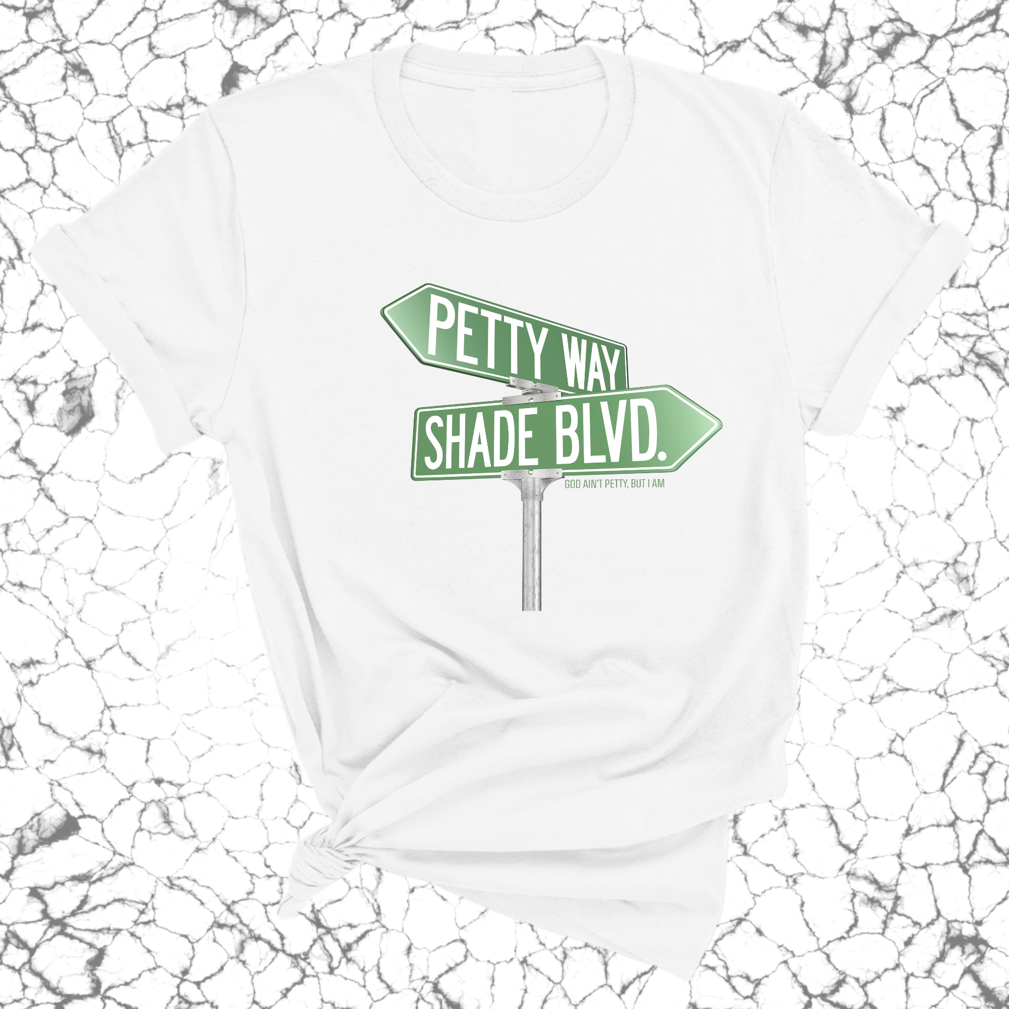 Petty Way: Shade Blvd Unisex Tee-T-Shirt-The Original God Ain't Petty But I Am