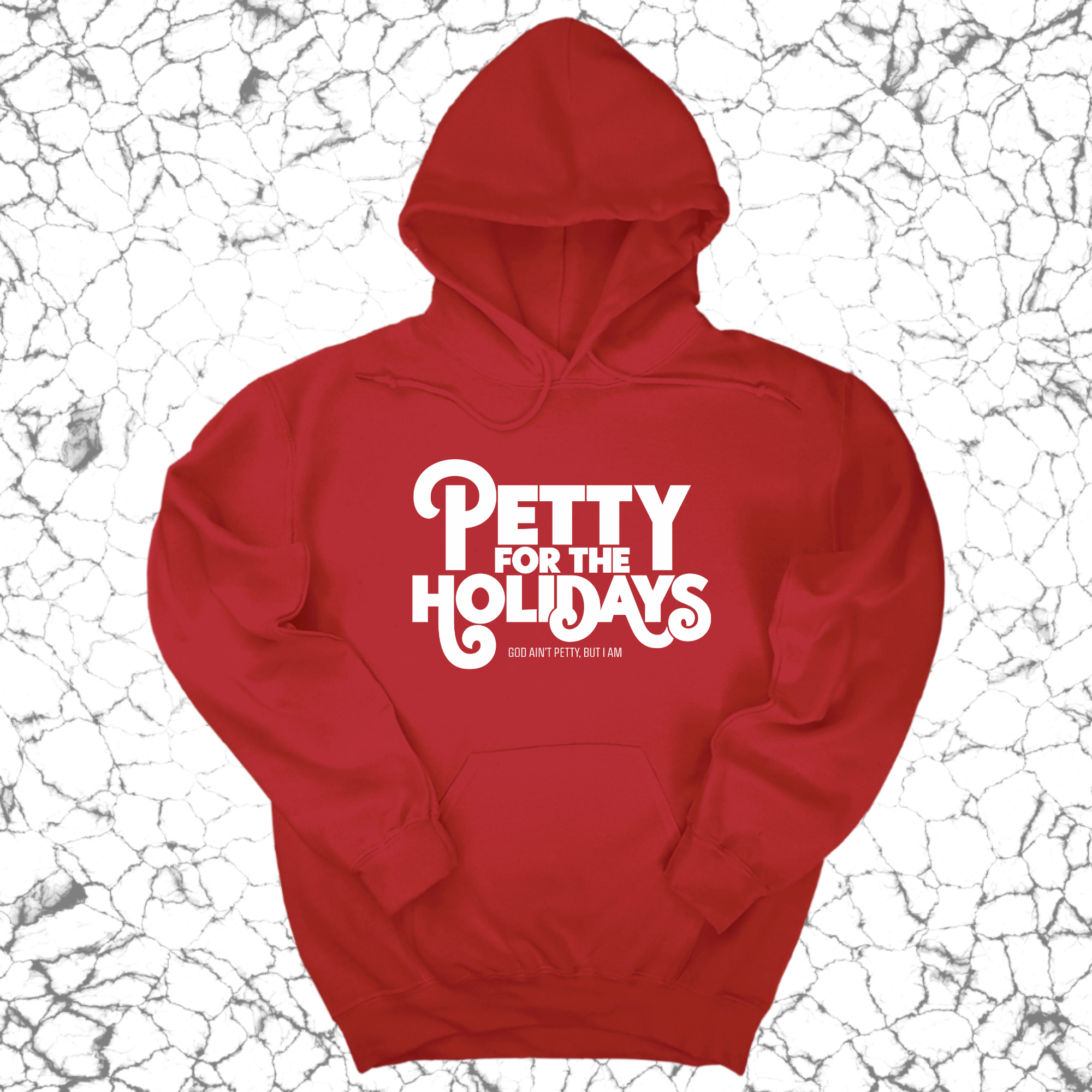 Petty for the Holidays Unisex Hoodie-Hoodie-The Original God Ain't Petty But I Am