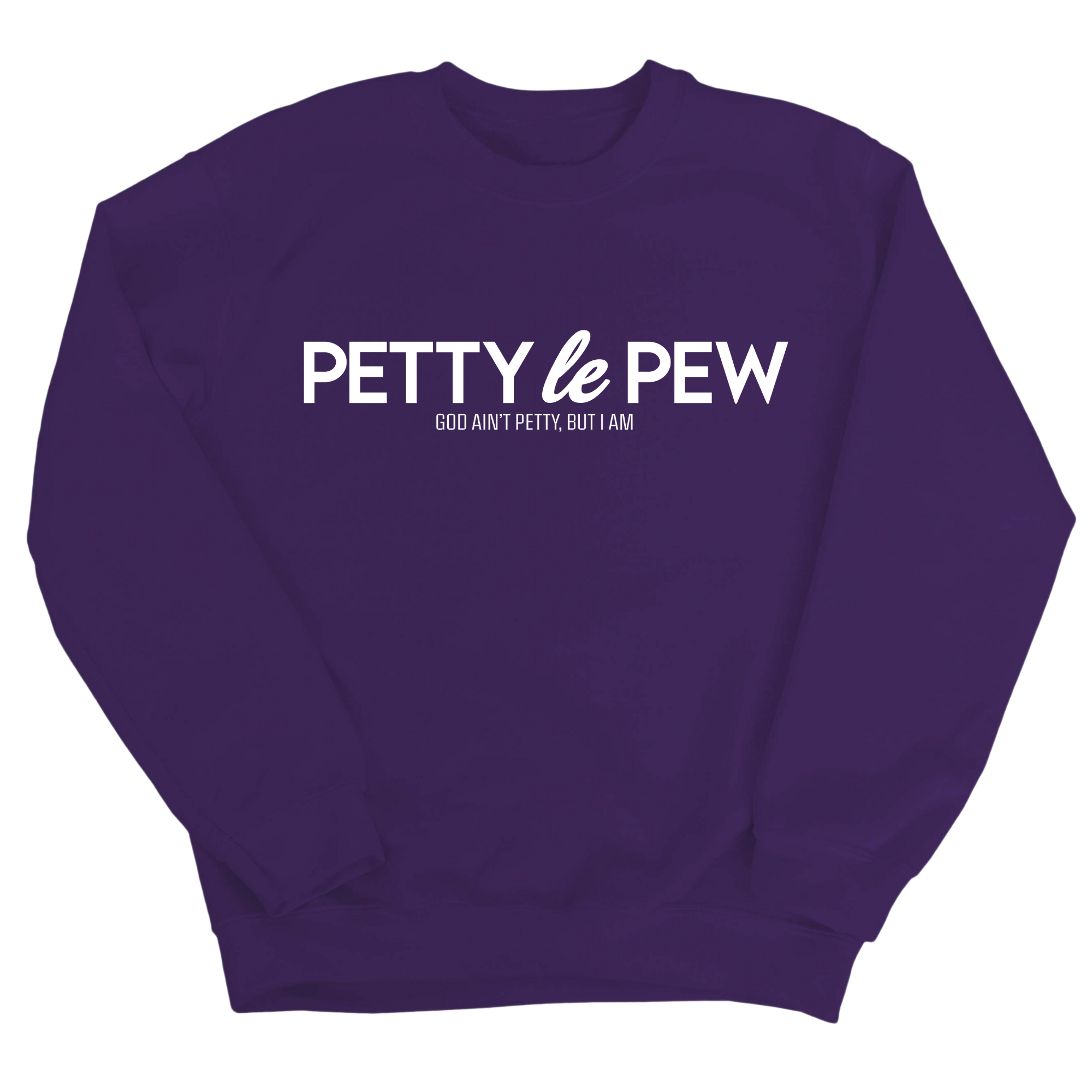Petty le Pew Unisex Sweatshirt-Sweatshirt-The Original God Ain't Petty But I Am