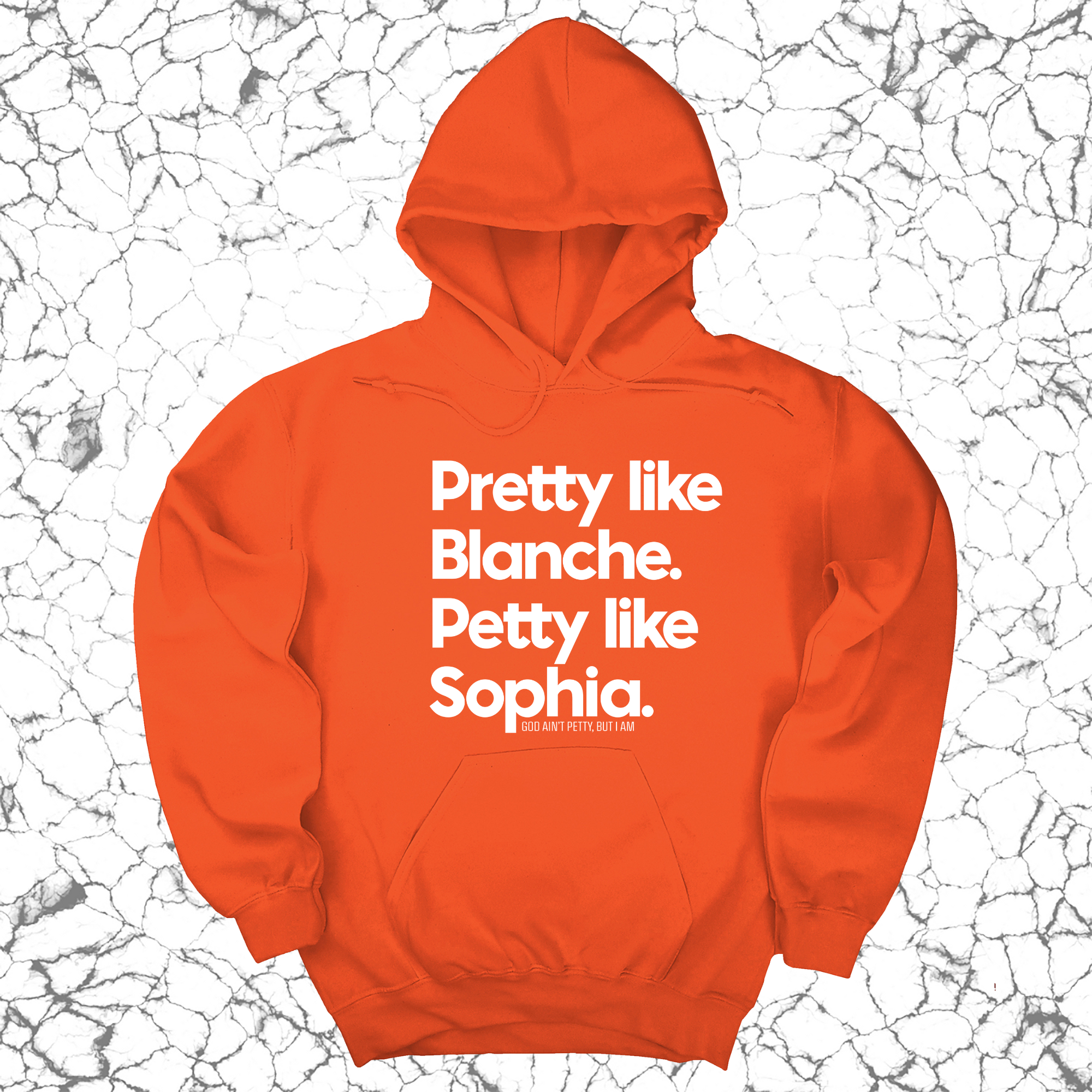 Pretty like Blanche Petty like Sophia Unisex Hoodie-Hoodie-The Original God Ain't Petty But I Am