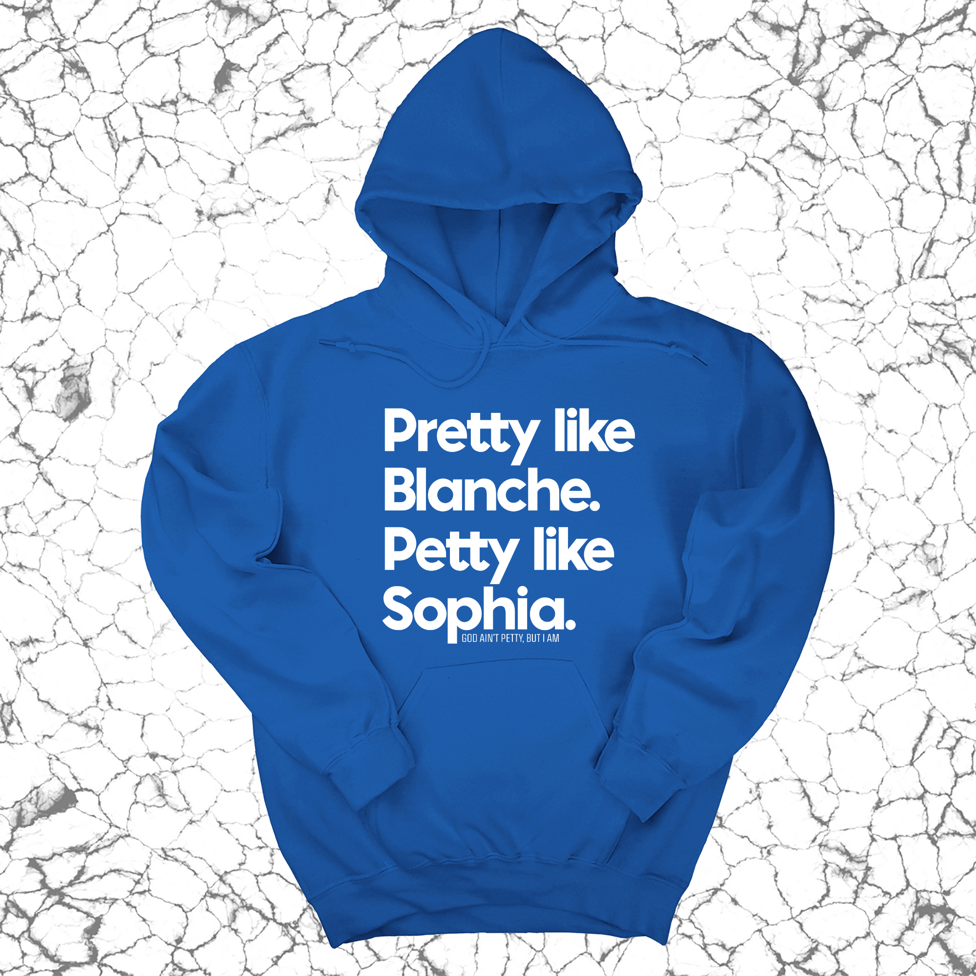 Pretty like Blanche Petty like Sophia Unisex Hoodie-Hoodie-The Original God Ain't Petty But I Am