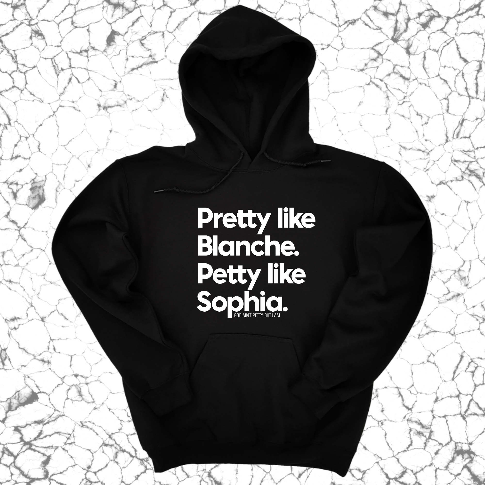 Pretty like Blanche Petty like Sophia Unisex Hoodie-Hoodie-The Original God Ain't Petty But I Am