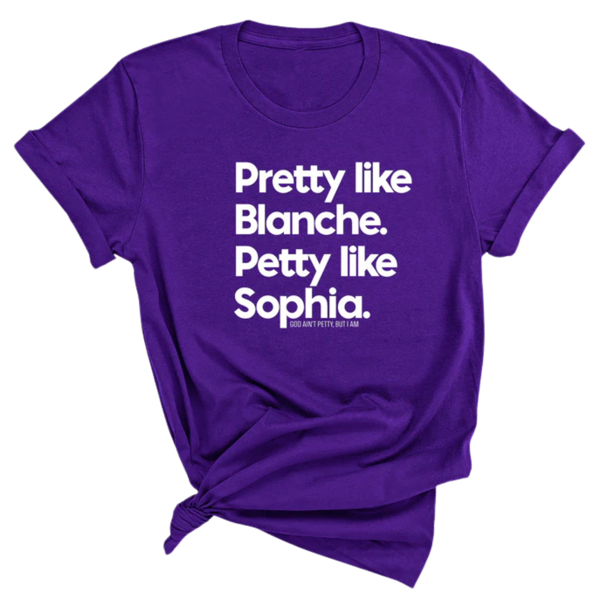 Pretty like Blanche Petty like Sophia Unisex Tee-T-Shirt-The Original God Ain't Petty But I Am
