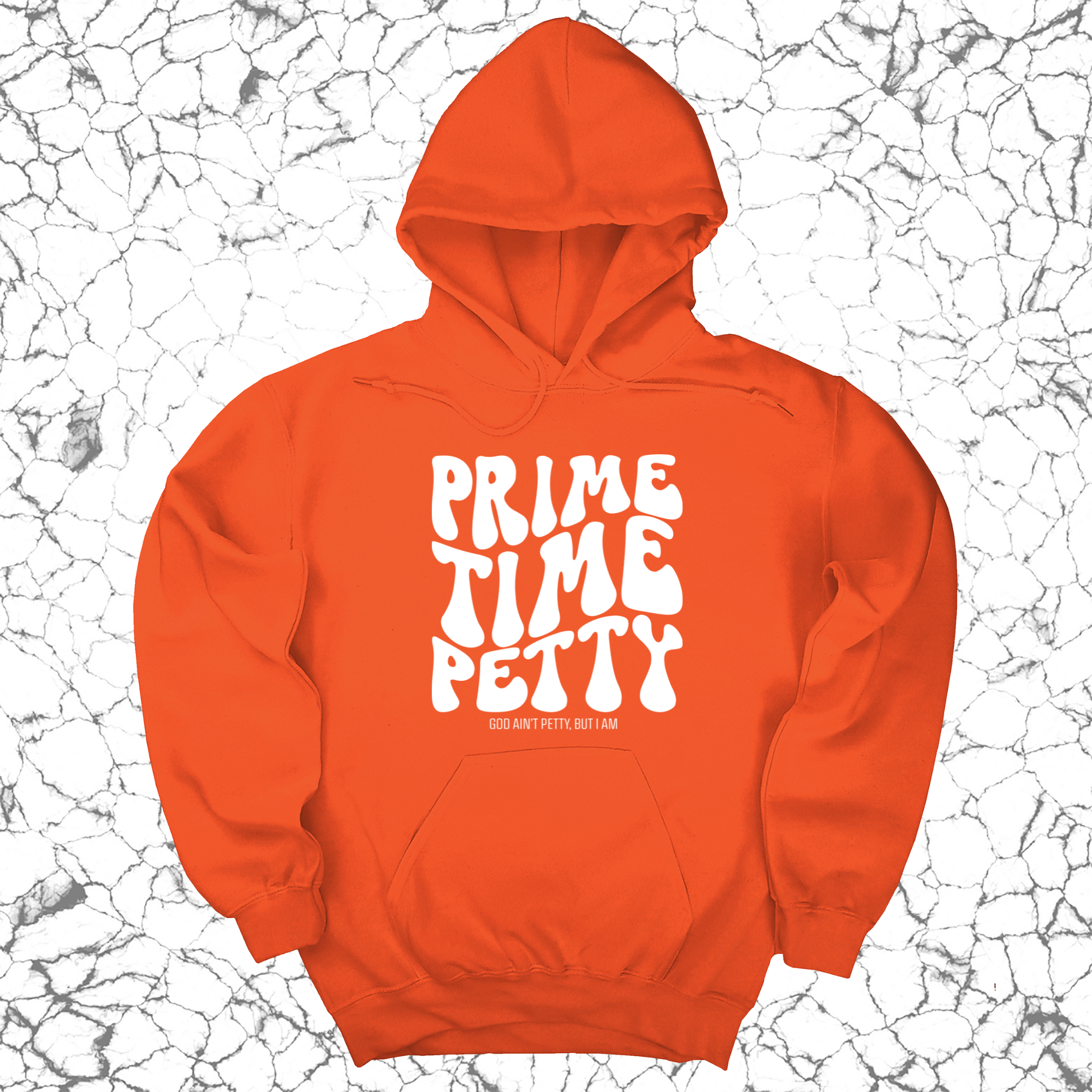 Prime Time Petty Retro Unisex Hoodie-Hoodie-The Original God Ain't Petty But I Am