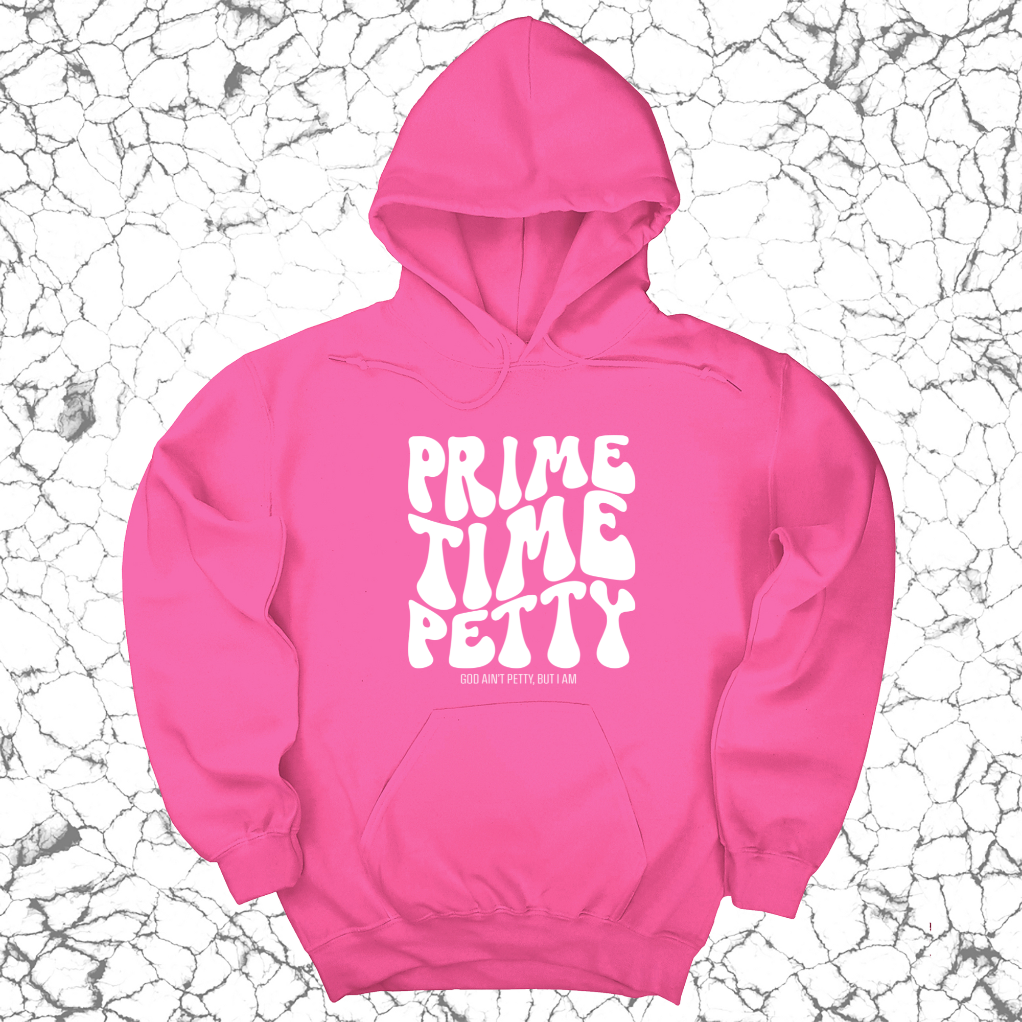 Prime Time Petty Retro Unisex Hoodie-Hoodie-The Original God Ain't Petty But I Am