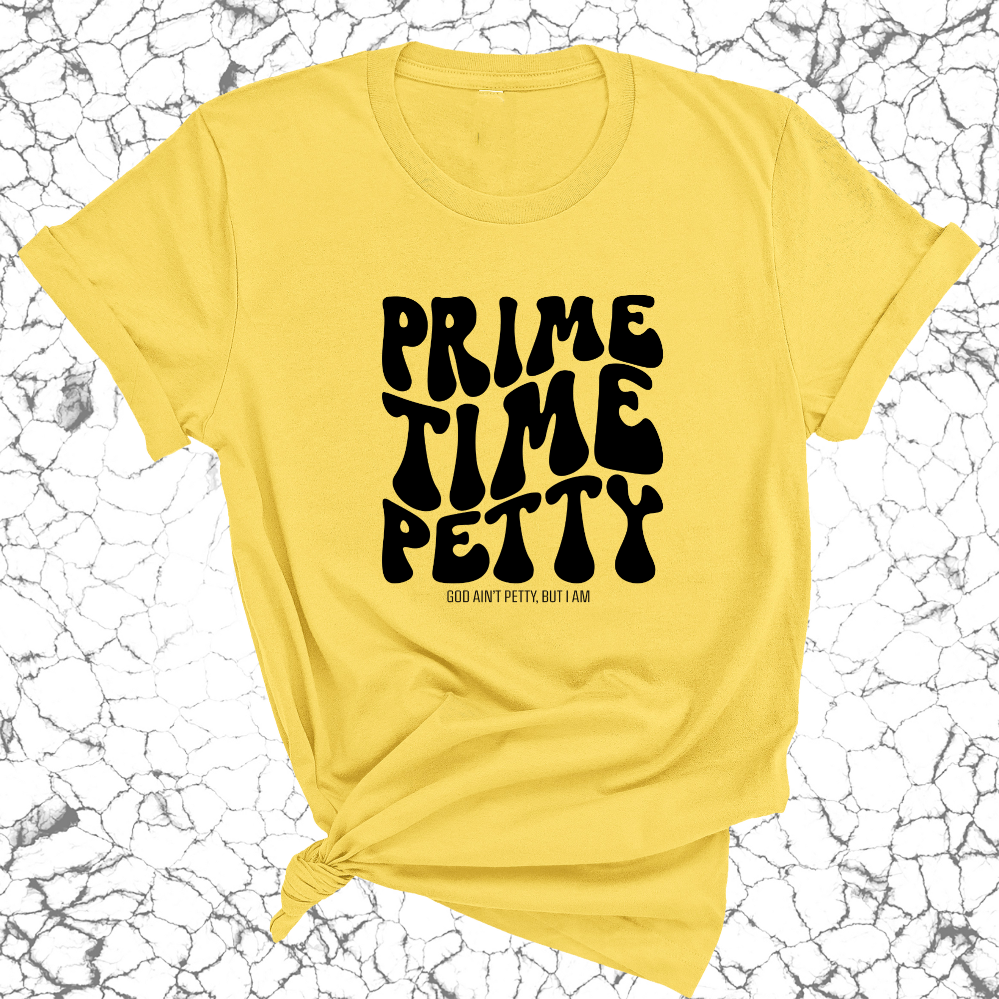 Prime Time Petty Retro Unisex Tee-T-Shirt-The Original God Ain't Petty But I Am