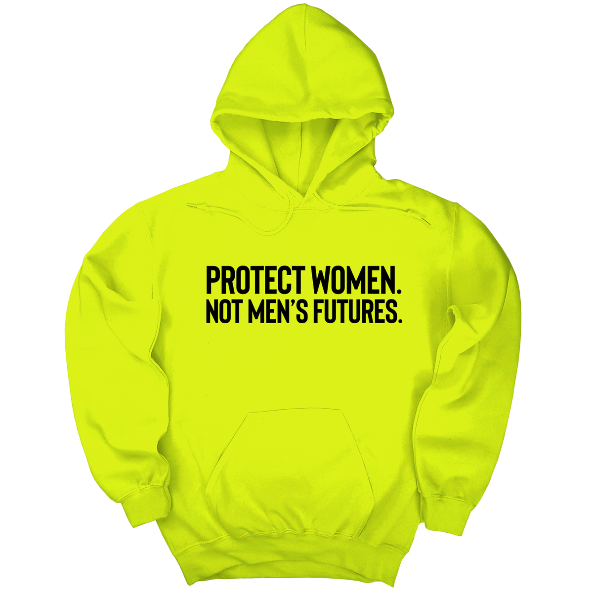*HOODIE* Protect Women. Not Men’s Futures Unisex Hoodie
