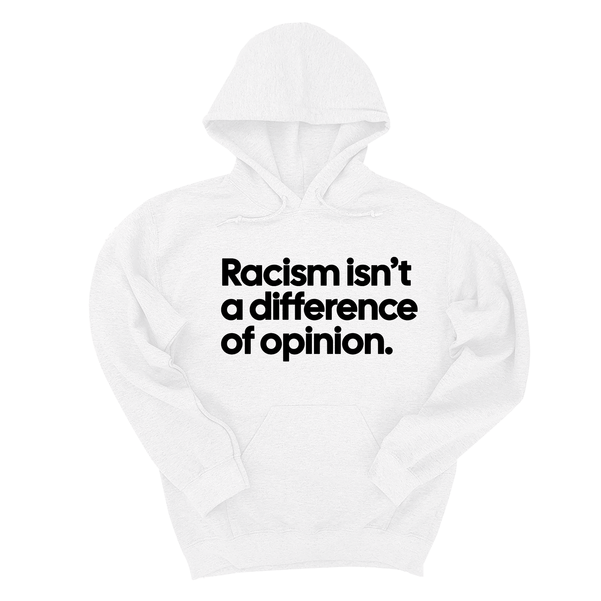 Racism isn't a Difference of Opinion Unisex Hoodie-Hoodie-The Original God Ain't Petty But I Am