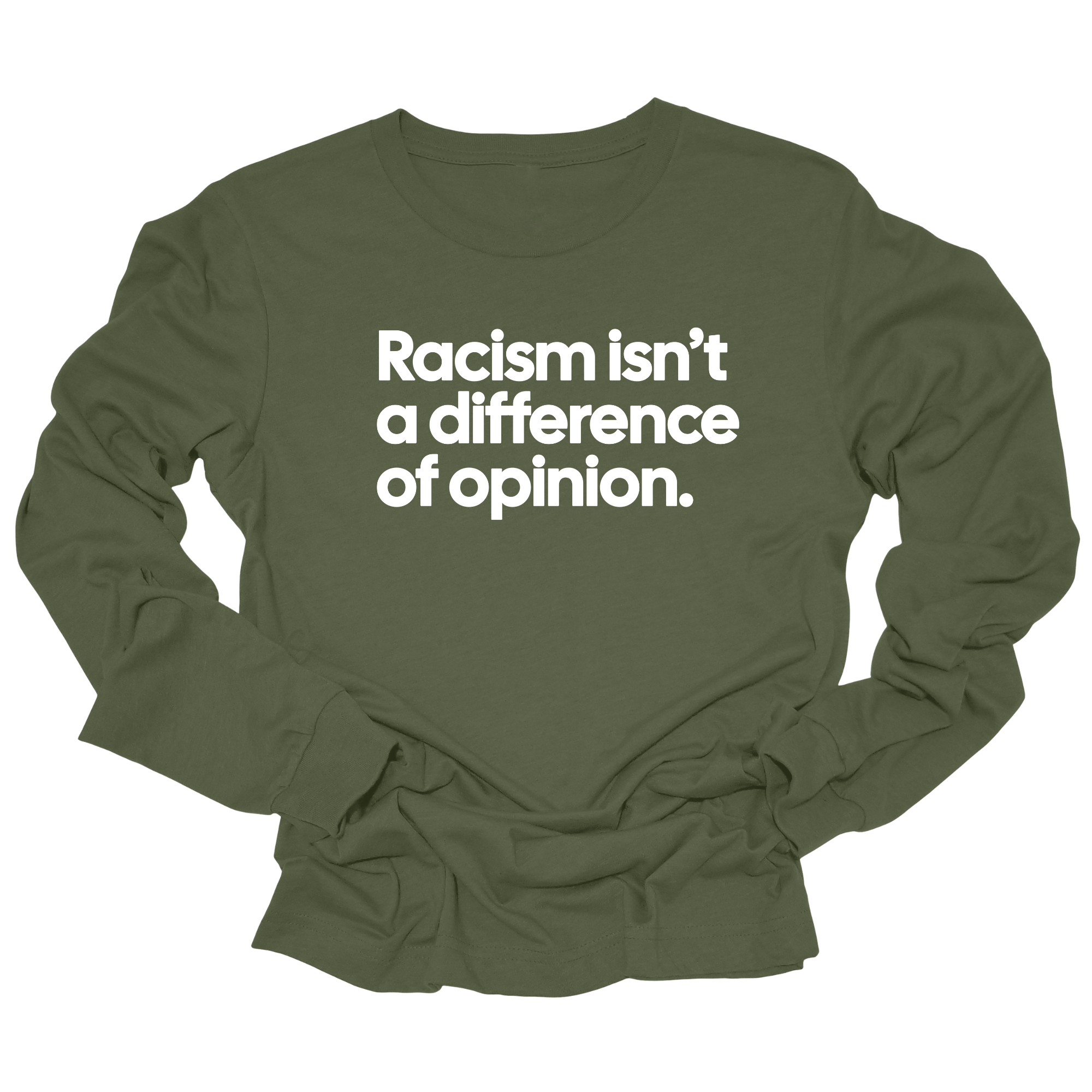 Racism isn't a Difference of Opinion Unisex Long Sleeved Tee-Long Sleeved T-Shirt-The Original God Ain't Petty But I Am