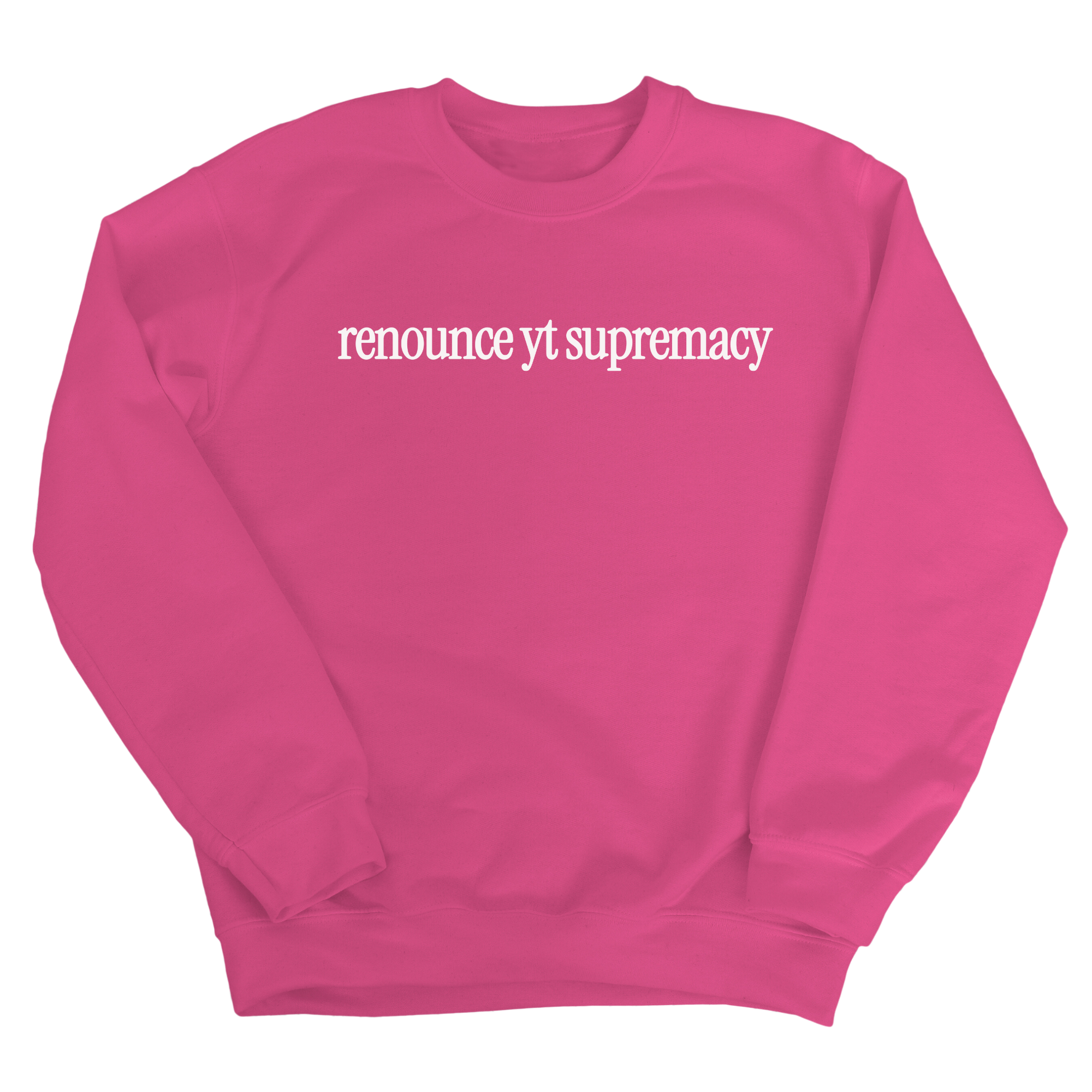 Renounce YT Supremacy Unisex Sweatshirt-Sweatshirt-The Original God Ain't Petty But I Am