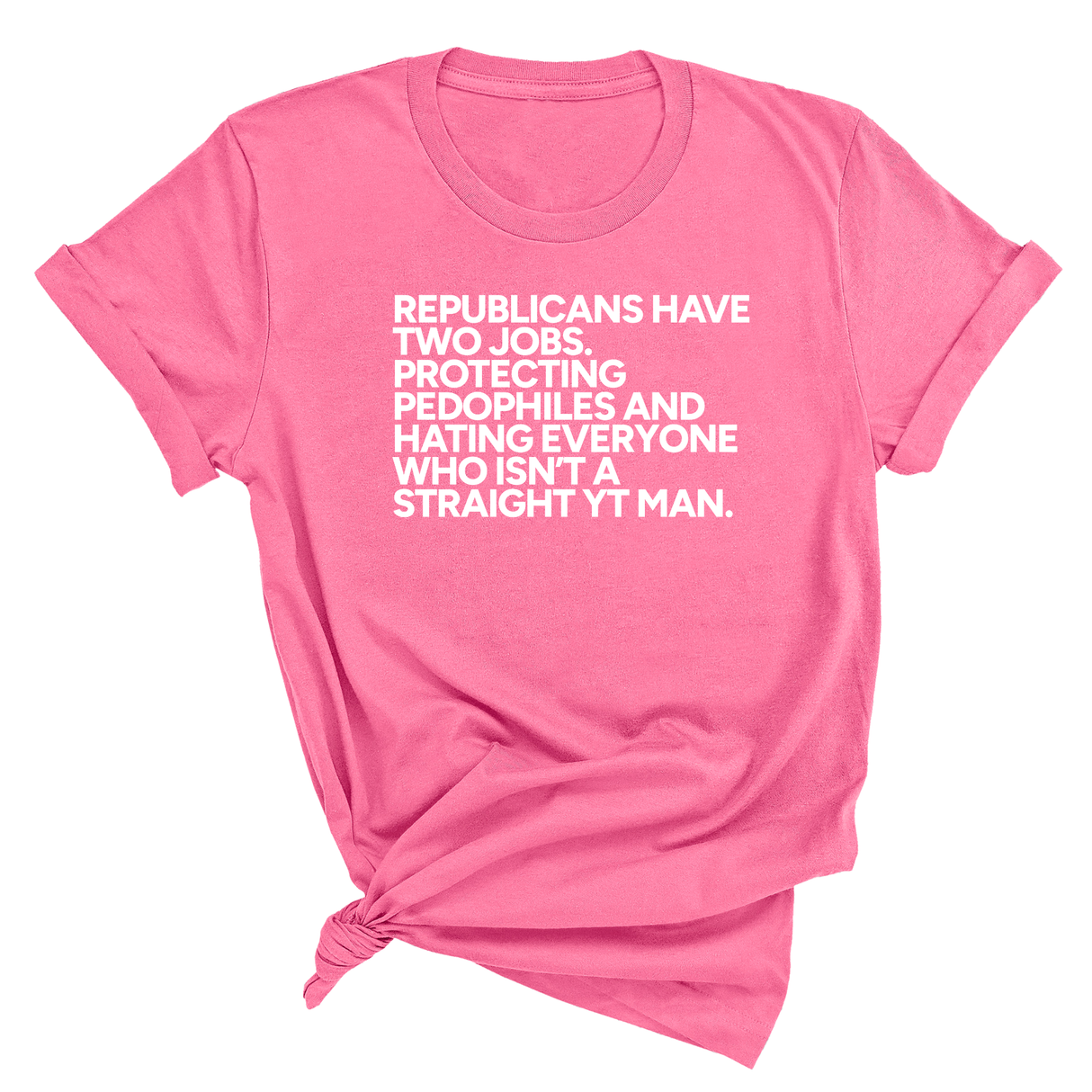 Republicans have two jobs. Protecting pedophiles and hating everyone who isn't a straight YT man Unisex Tee-T-Shirt-The Original God Ain't Petty But I Am
