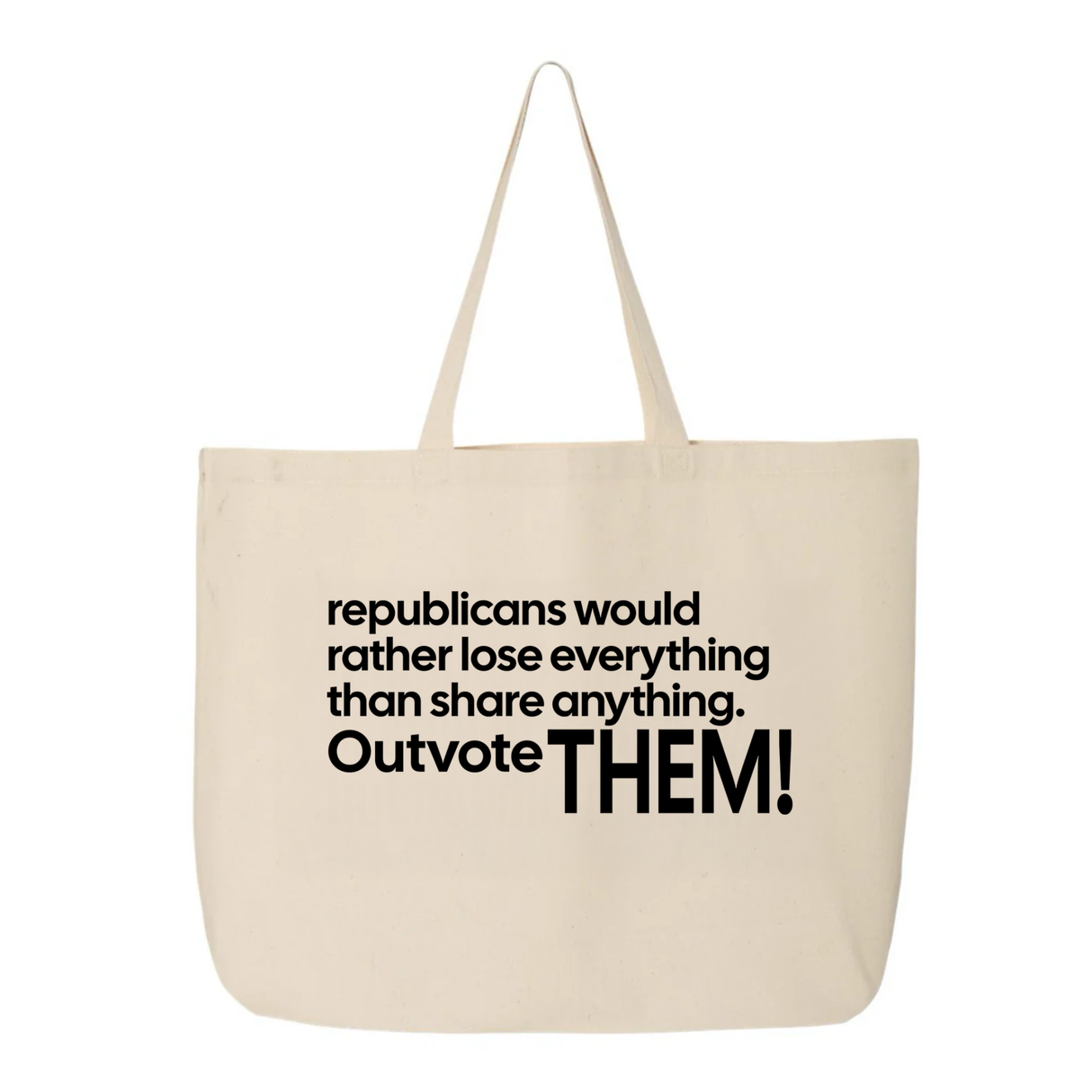 Republicans would rather lose everything than share anything. Outvote Them! Tote bag-Tote Bag-The Original God Ain't Petty But I Am