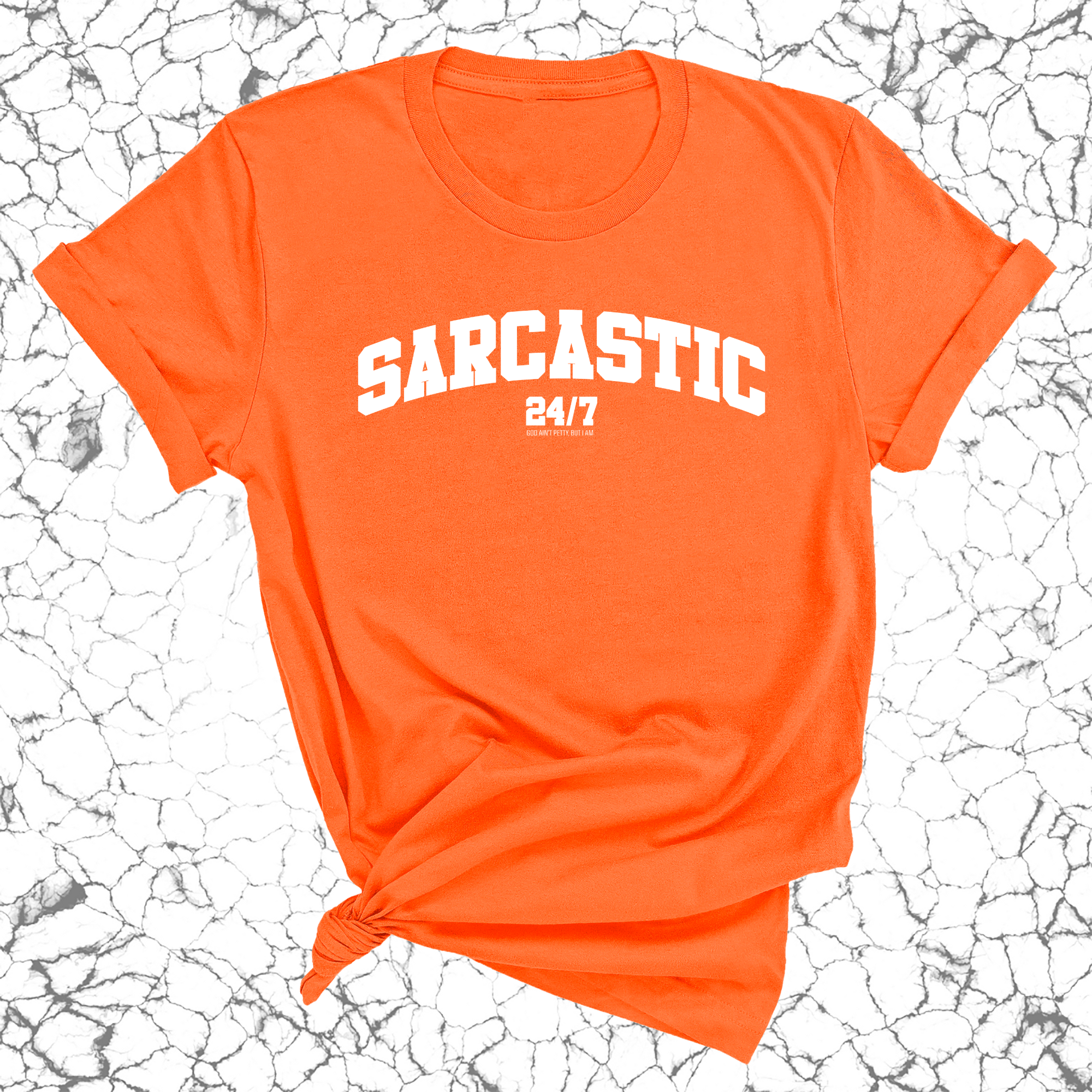 Sarcastic 24/7 Unisex Tee-T-Shirt-The Original God Ain't Petty But I Am