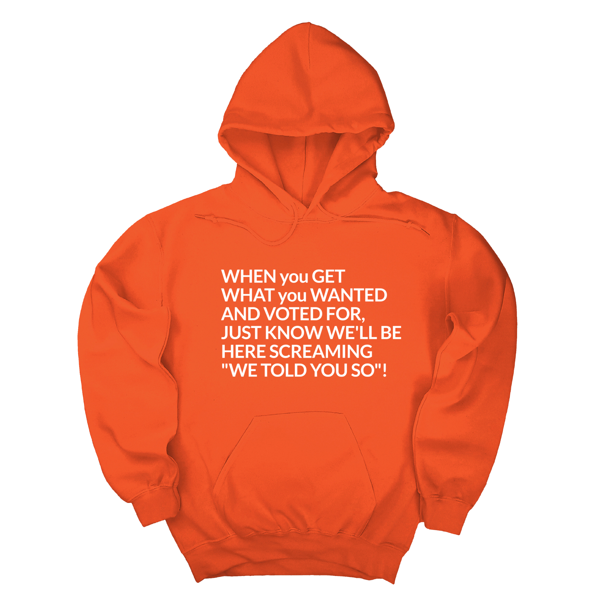 Screaming We Told You So Unisex Hoodie-Hoodie-The Original God Ain't Petty But I Am