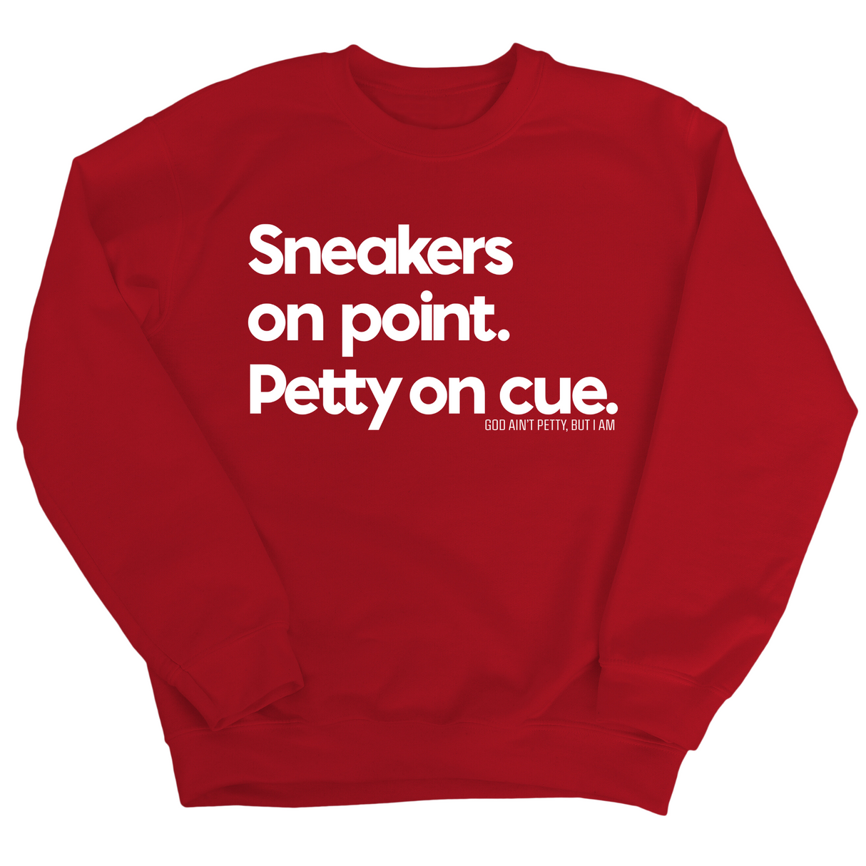 Sneakers on point. Petty On Cue Unisex Sweatshirt-Sweatshirt-The Original God Ain't Petty But I Am