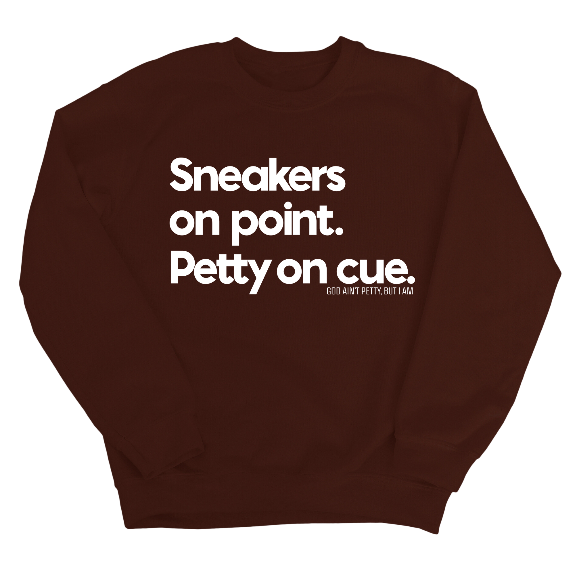 Sneakers on point. Petty On Cue Unisex Sweatshirt-Sweatshirt-The Original God Ain't Petty But I Am
