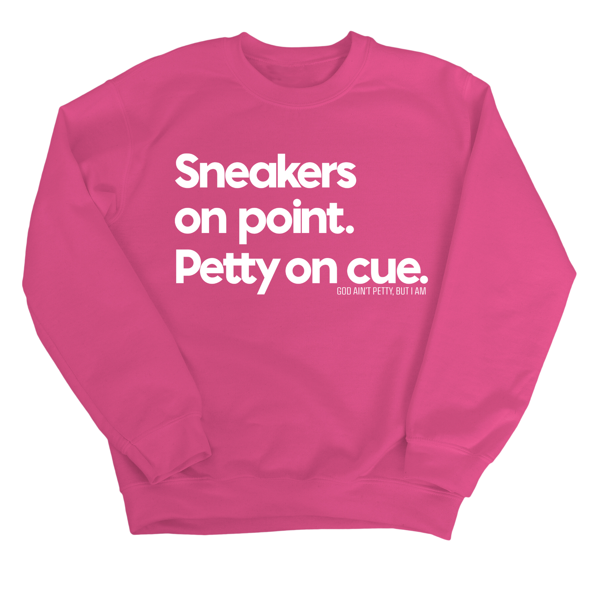 Sneakers on point. Petty On Cue Unisex Sweatshirt-Sweatshirt-The Original God Ain't Petty But I Am