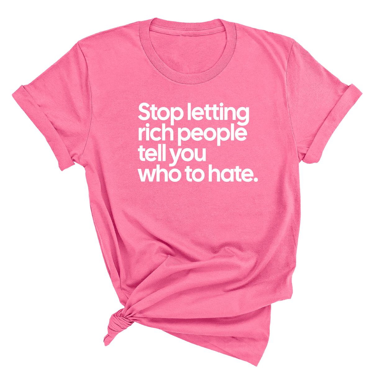 Stop Letting Rich People Tell You Who to Hate Unisex Tee-T-Shirt-The Original God Ain't Petty But I Am