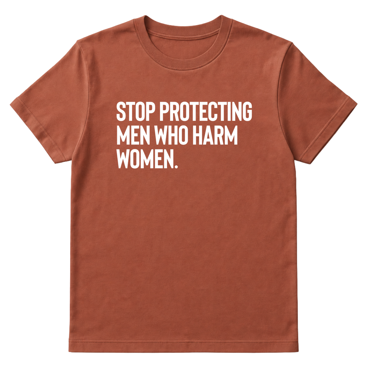 Stop Protecting Men Who Harm Women Unisex Tee