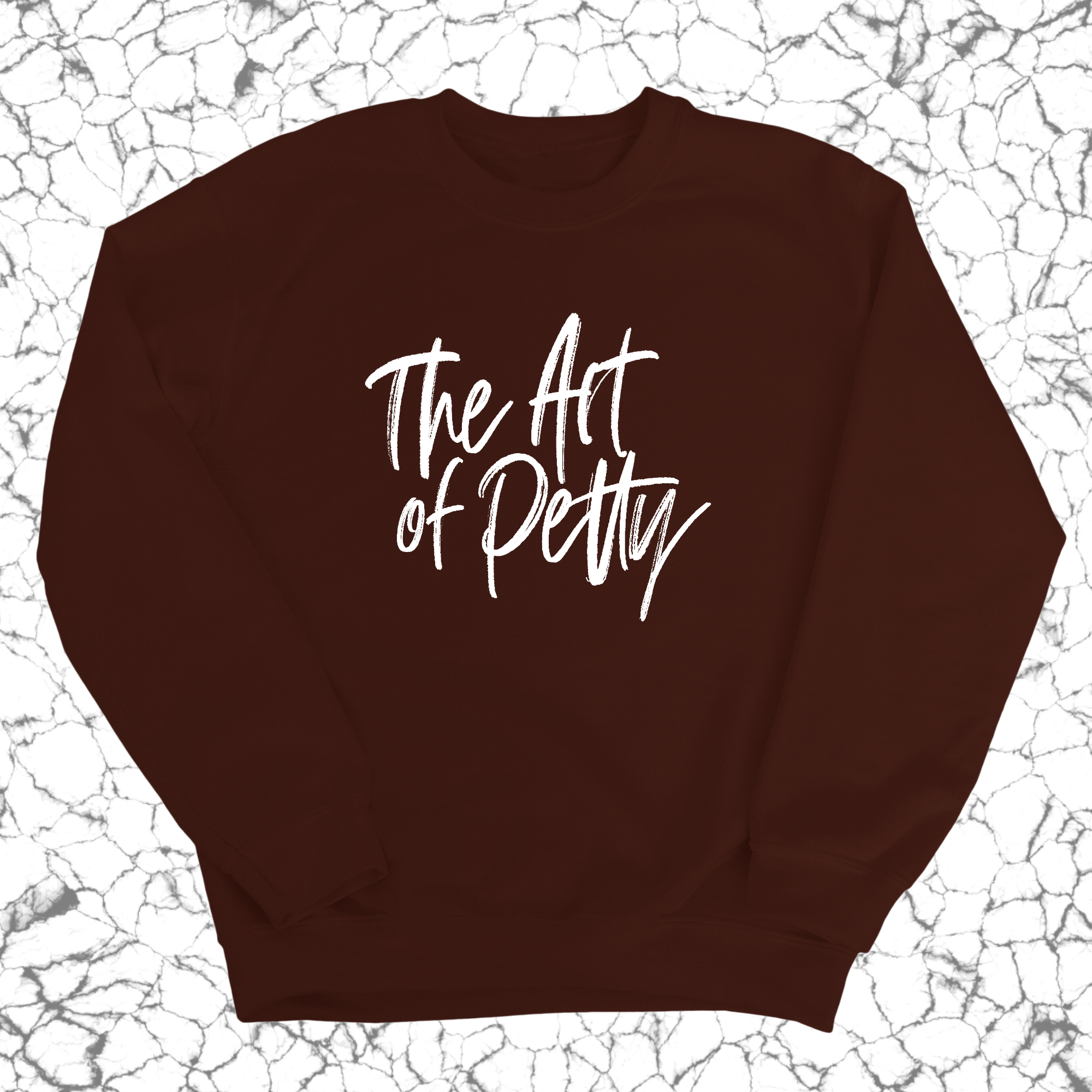 The Art of Petty Unisex Sweatshirt-Sweatshirt-The Original God Ain't Petty But I Am