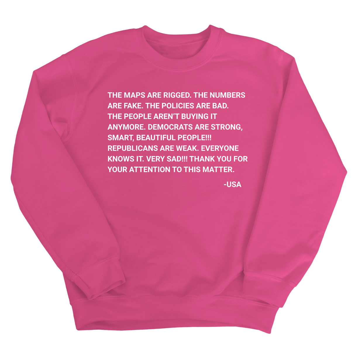 The Maps Are Rigged. Unhinged Rant Unisex Sweatshirt-Sweatshirt-The Original God Ain't Petty But I Am