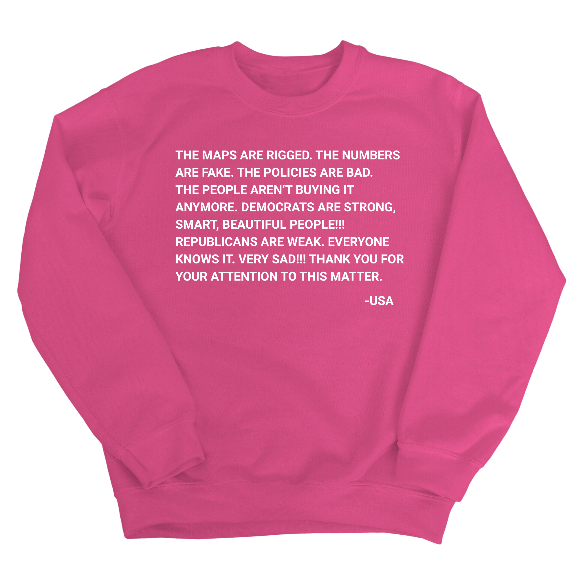 The Maps Are Rigged. Unhinged Rant Unisex Sweatshirt-Sweatshirt-The Original God Ain't Petty But I Am