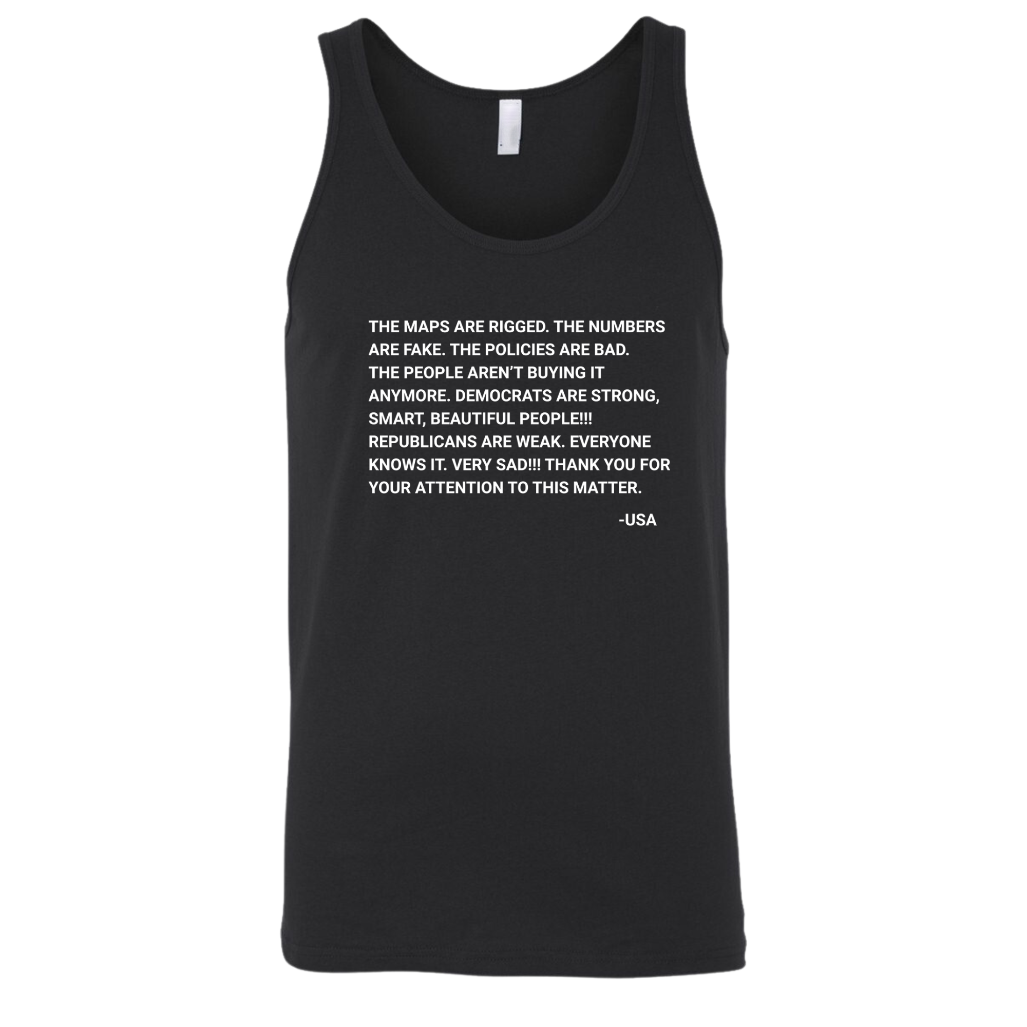 The Maps Are Rigged. Unhinged Rant Unisex Tee Tank Top-T-Shirt-The Original God Ain't Petty But I Am
