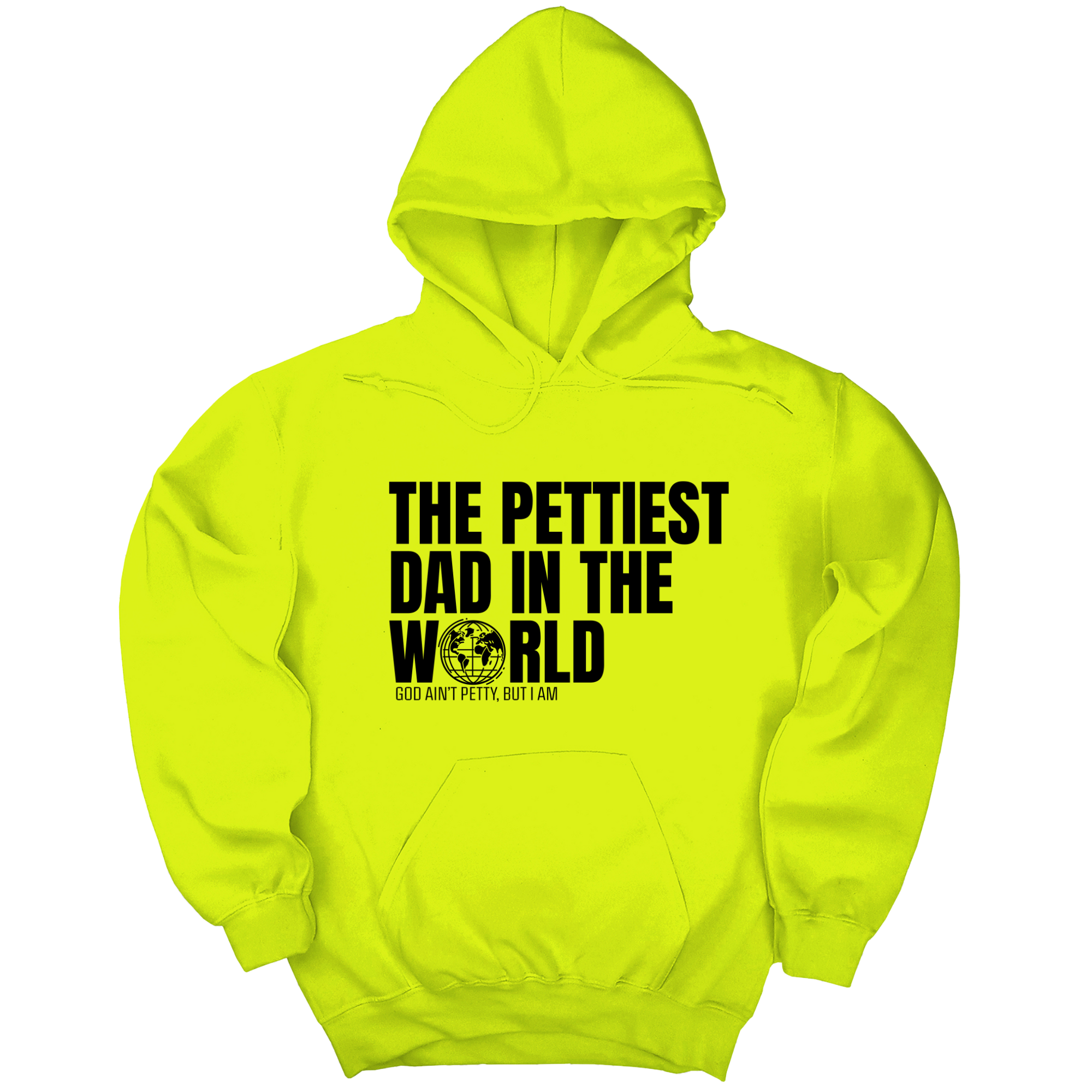 The Pettiest Dad in the World Unisex Hoodie-Hoodie-The Original God Ain't Petty But I Am