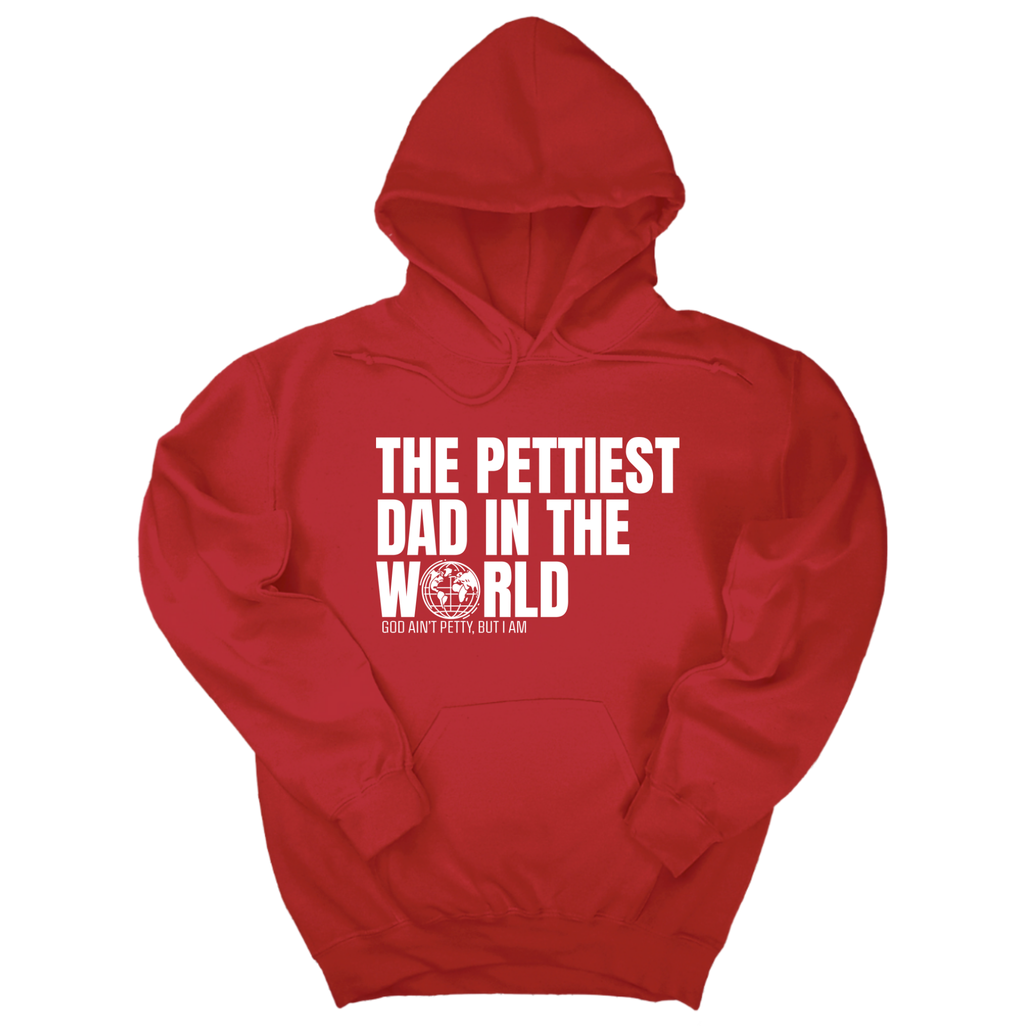 The Pettiest Dad in the World Unisex Hoodie-Hoodie-The Original God Ain't Petty But I Am