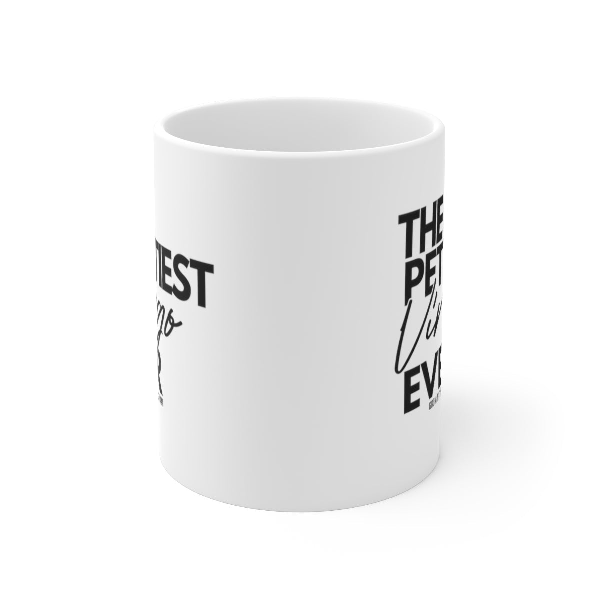 The Pettiest Virgo Ever Mug 11oz (White/Black)-Mug-The Original God Ain't Petty But I Am