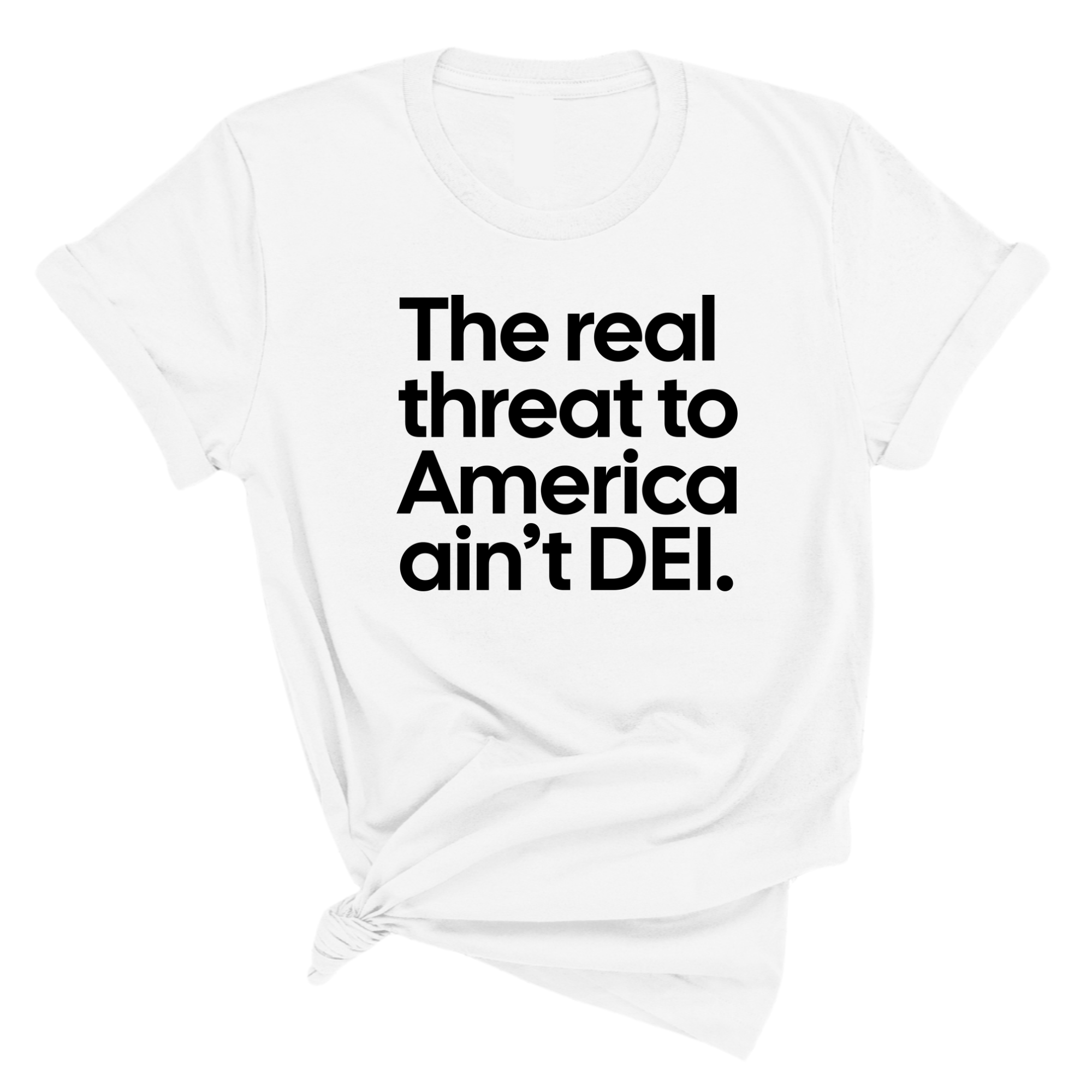The Real Threat to America Ain’t DEI Unisex Tee-T-Shirt-The Original God Ain't Petty But I Am