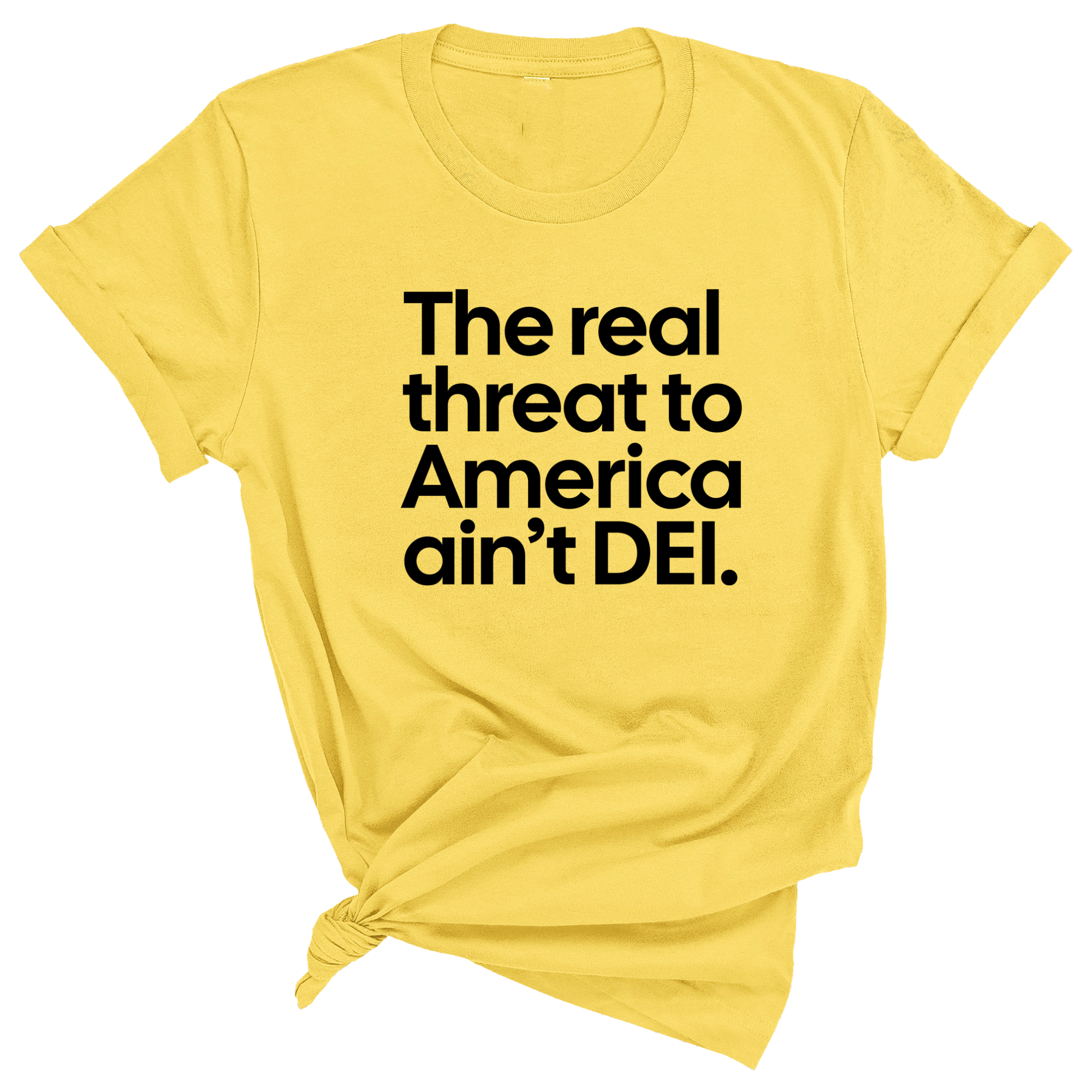 The Real Threat to America Ain’t DEI Unisex Tee-T-Shirt-The Original God Ain't Petty But I Am