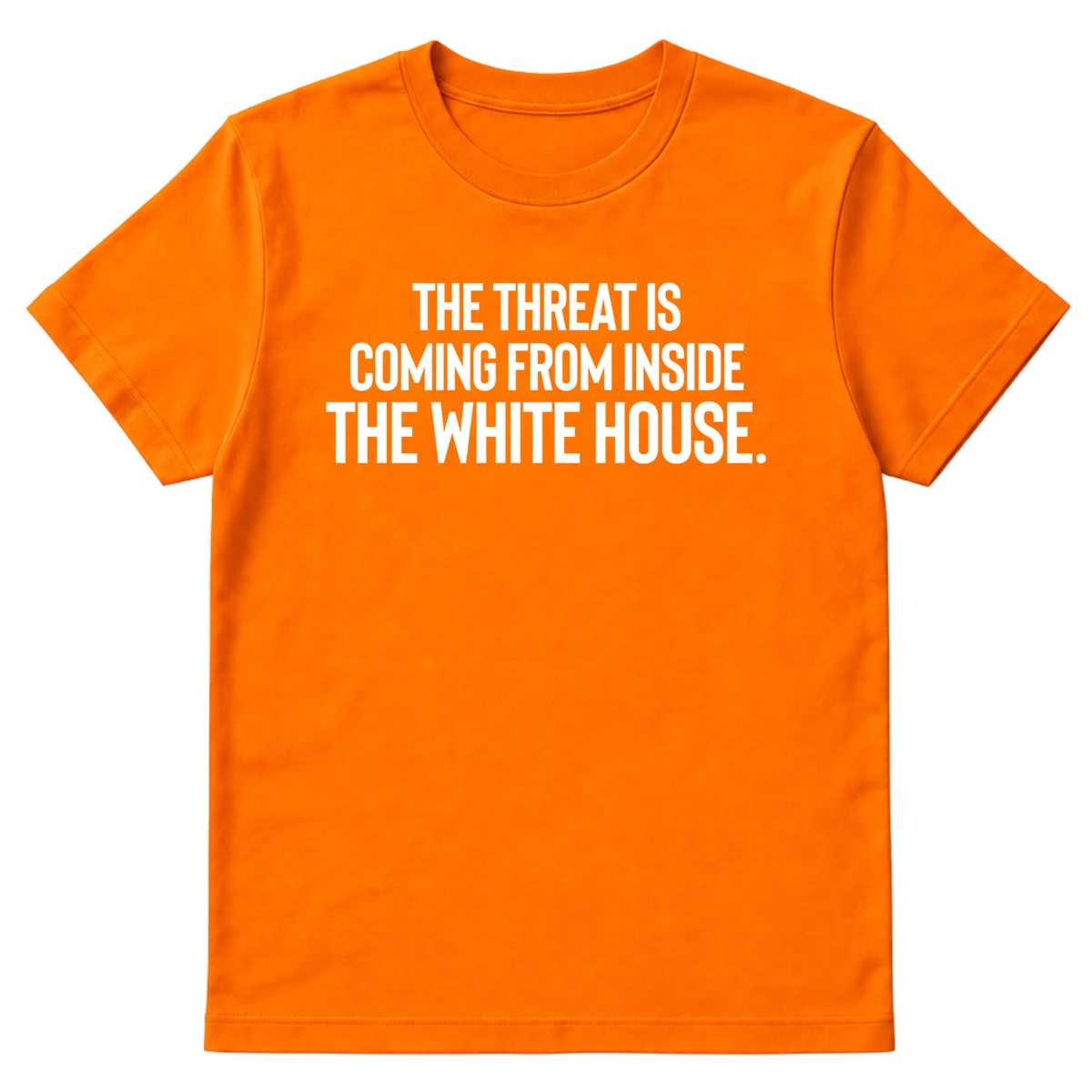 The Threat Is Coming From Inside the White House Unisex Tee-T-Shirt-The Original God Ain't Petty But I Am