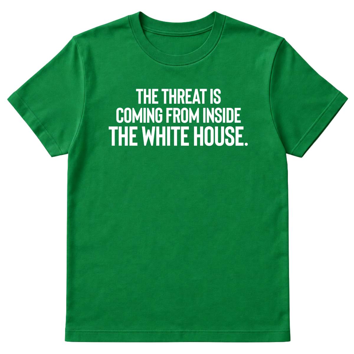 The Threat Is Coming From Inside the White House Unisex Tee-T-Shirt-The Original God Ain't Petty But I Am