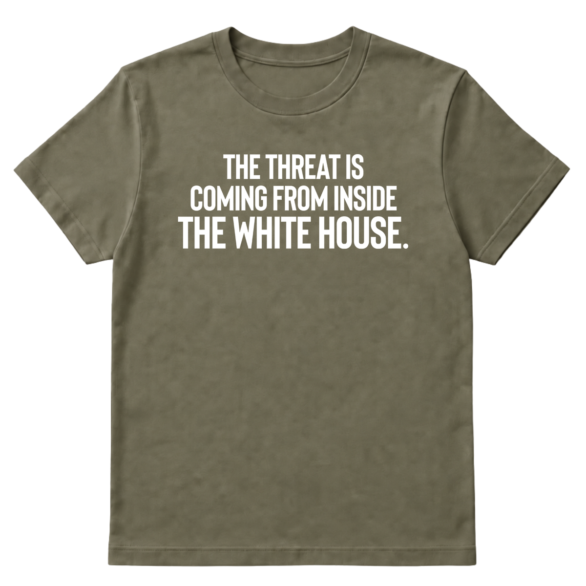 The Threat Is Coming From Inside the White House Unisex Tee-T-Shirt-The Original God Ain't Petty But I Am
