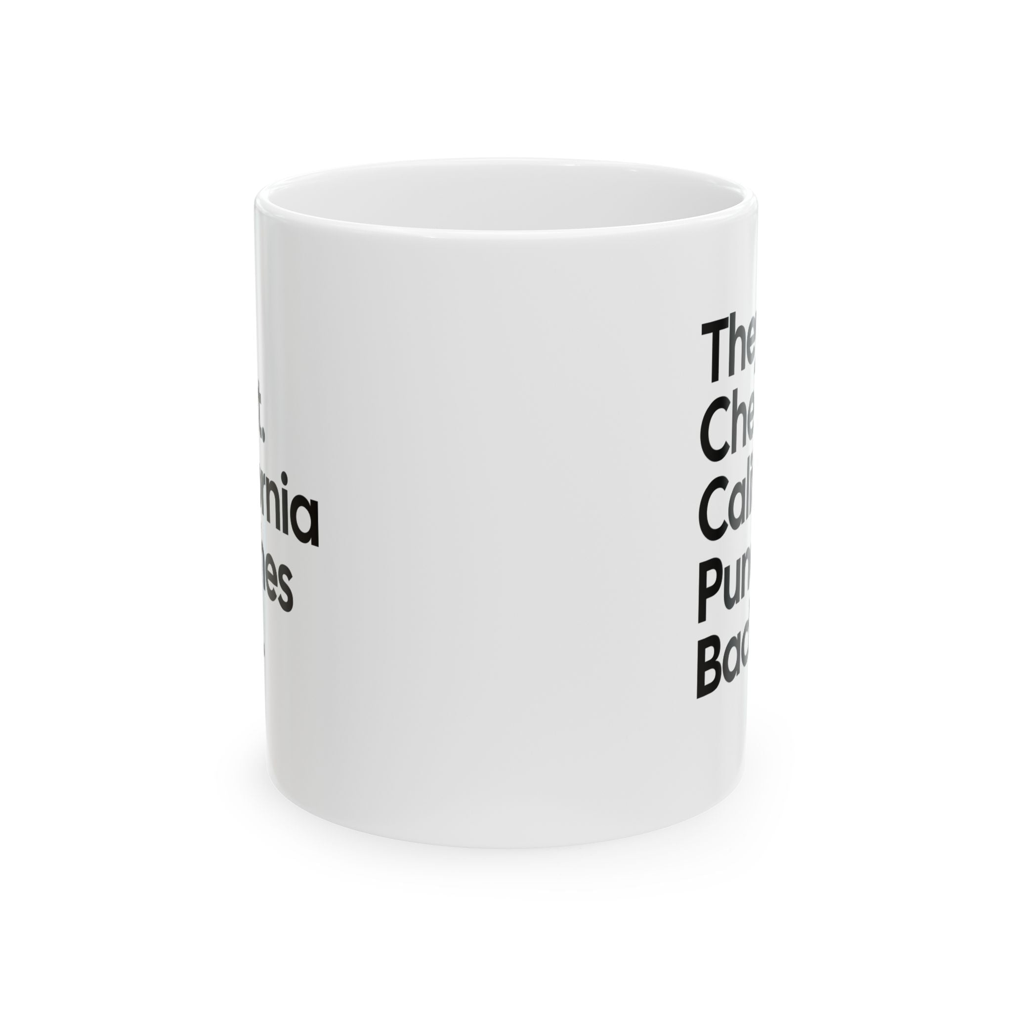 They Cheat. California Punches Back Mug 11oz (White & Black)-Mug-The Original God Ain't Petty But I Am