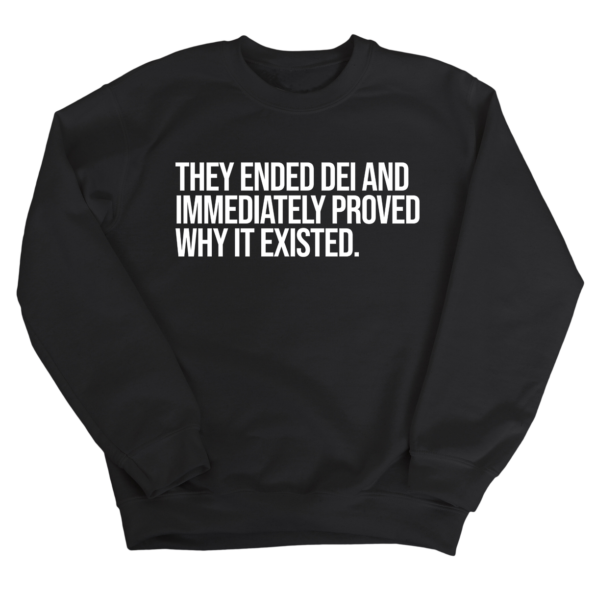 They Ended DEI and Immediately Proved Why It Existed Unisex Sweatshirt-Sweatshirt-The Original God Ain't Petty But I Am