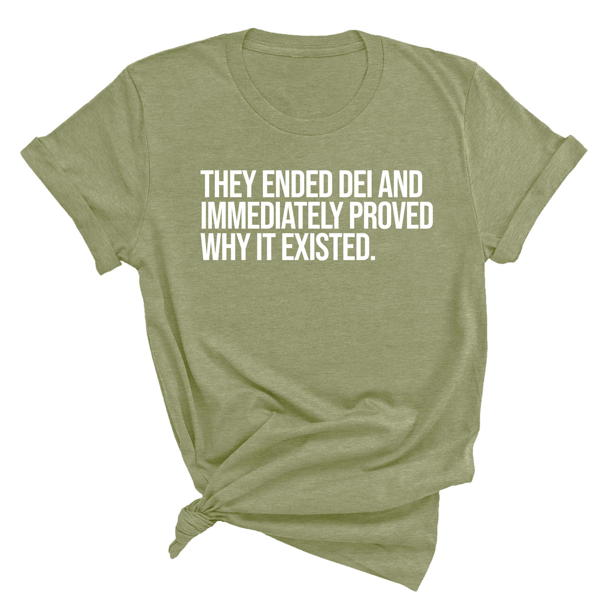 They Ended DEI and Immediately Proved Why It Existed Unisex Tee-T-Shirt-The Original God Ain't Petty But I Am
