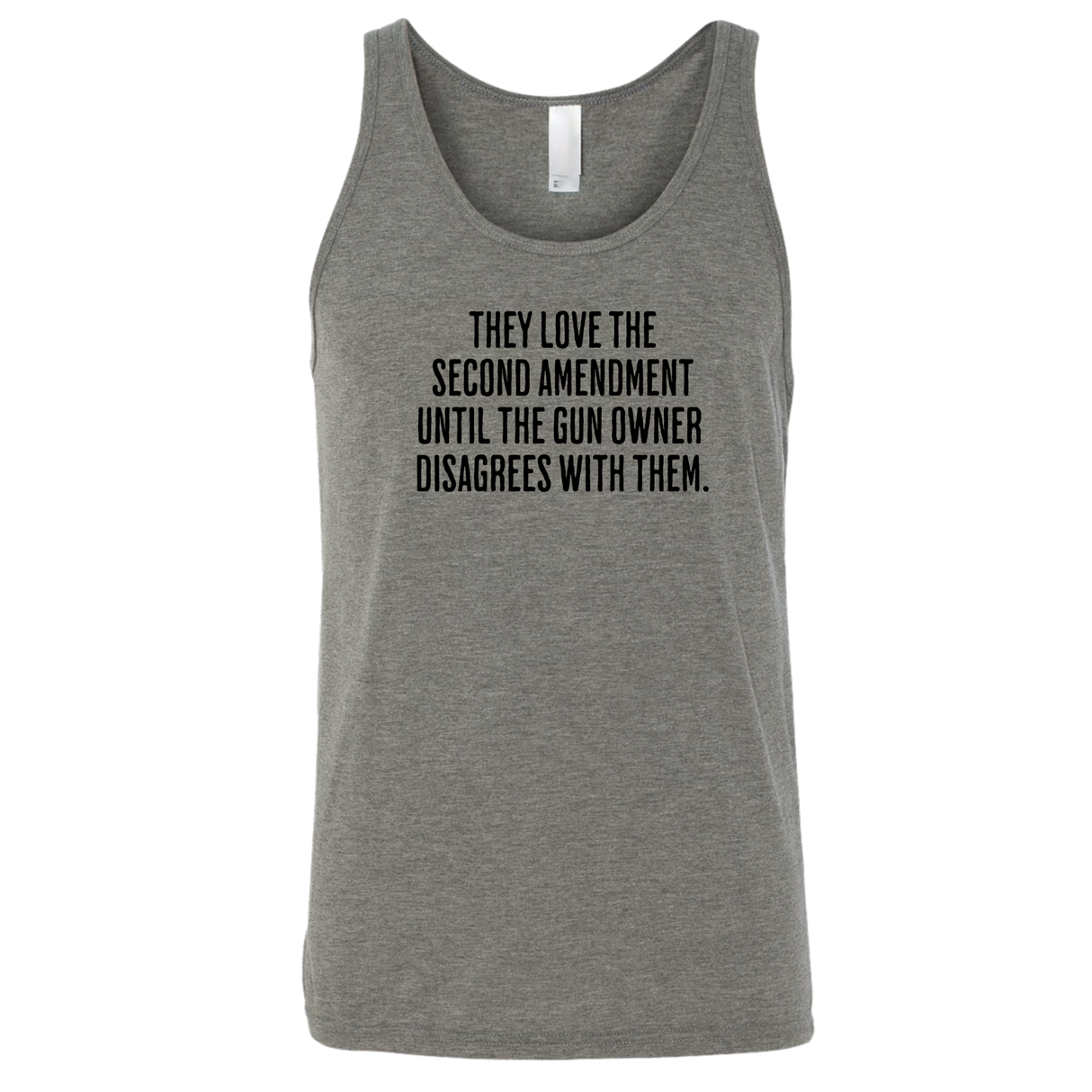 They love the Second Amendment until the gun owner disagrees with them Unisex Tank Top-T-Shirt-The Original God Ain't Petty But I Am