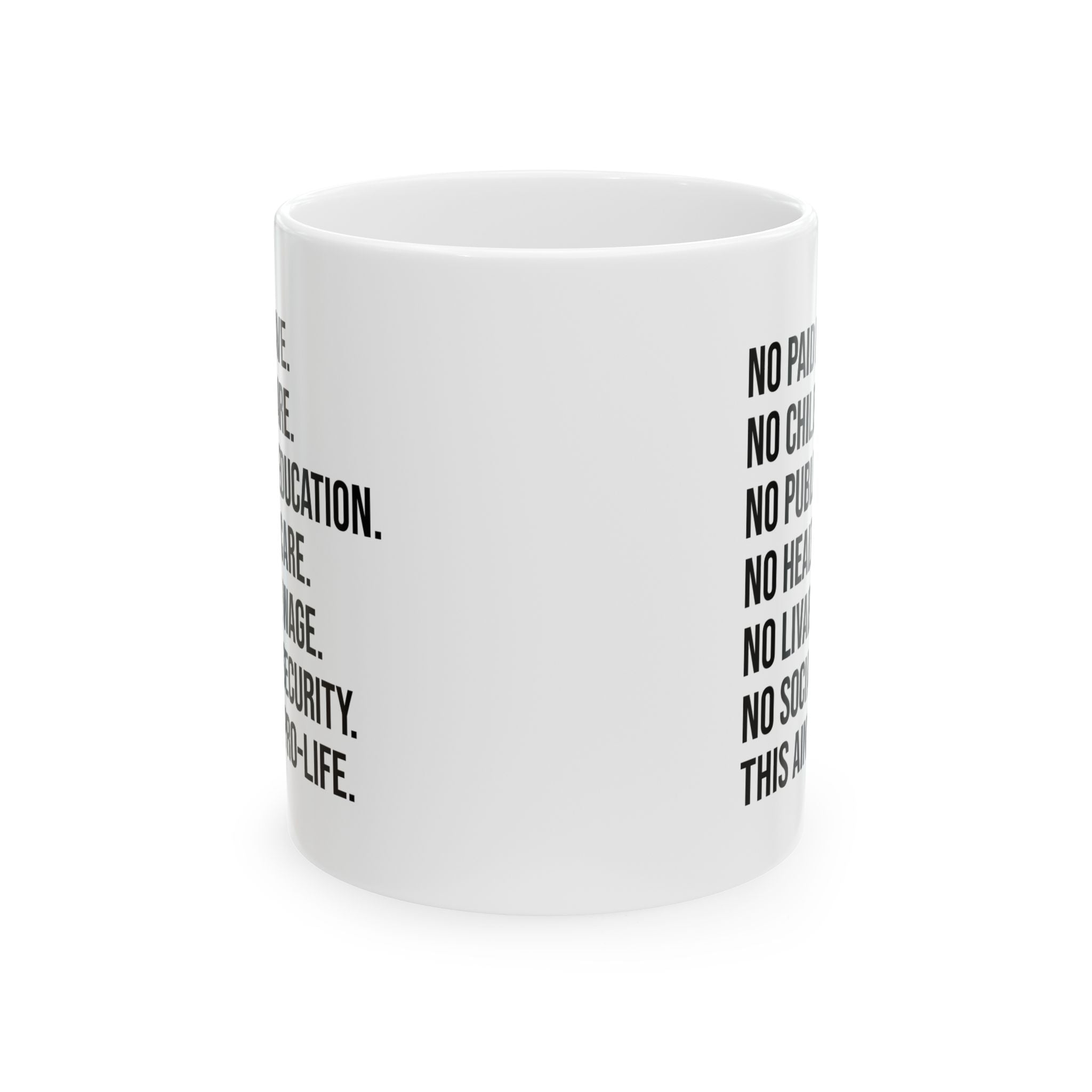 This Ain’t Pro-Life Mug 11oz (White & Black)-Mug-The Original God Ain't Petty But I Am